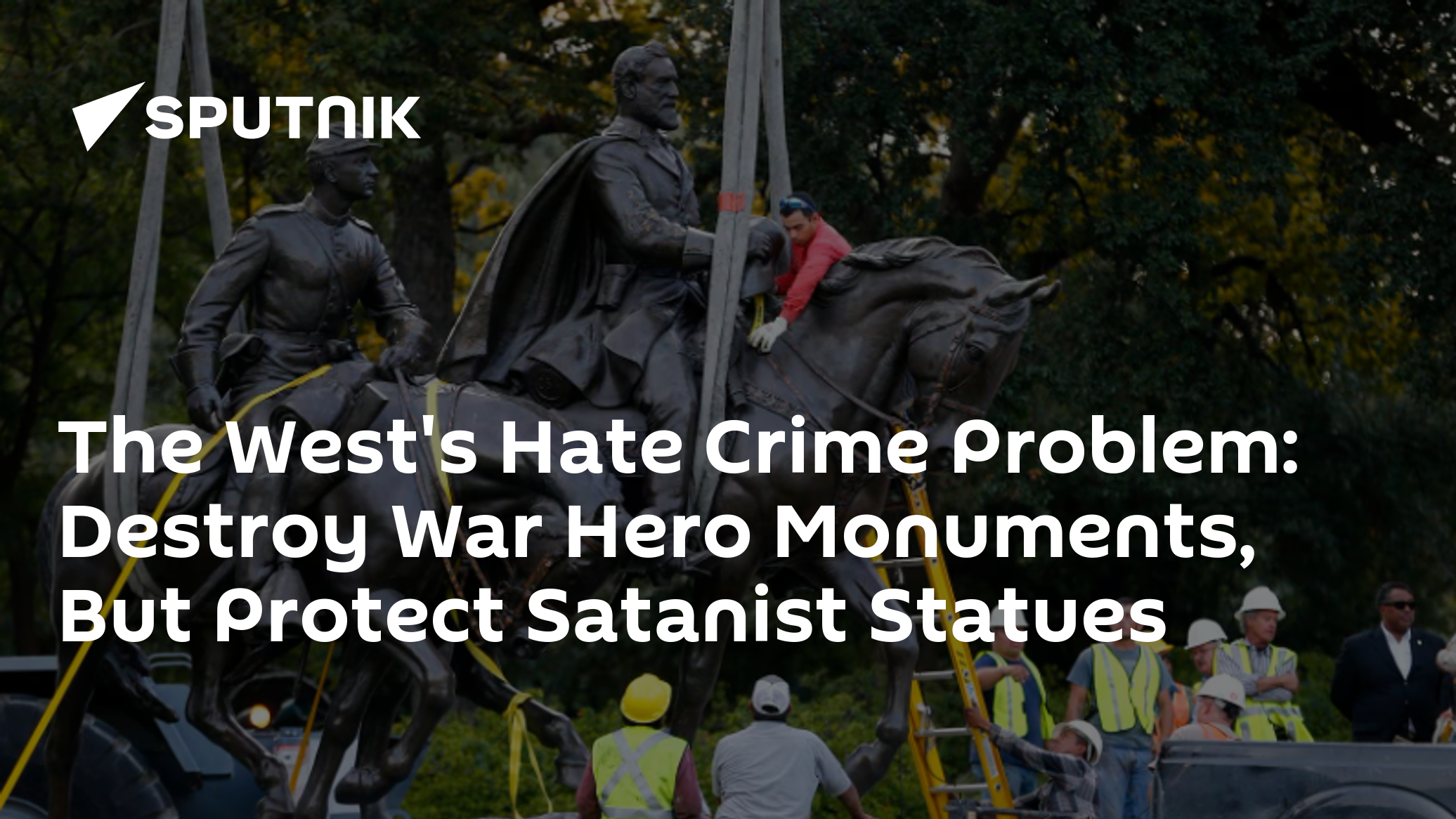 The West's Hate Crimes: Destroy War Hero Monuments, But Protect Satanist Statues - Vimarsana News