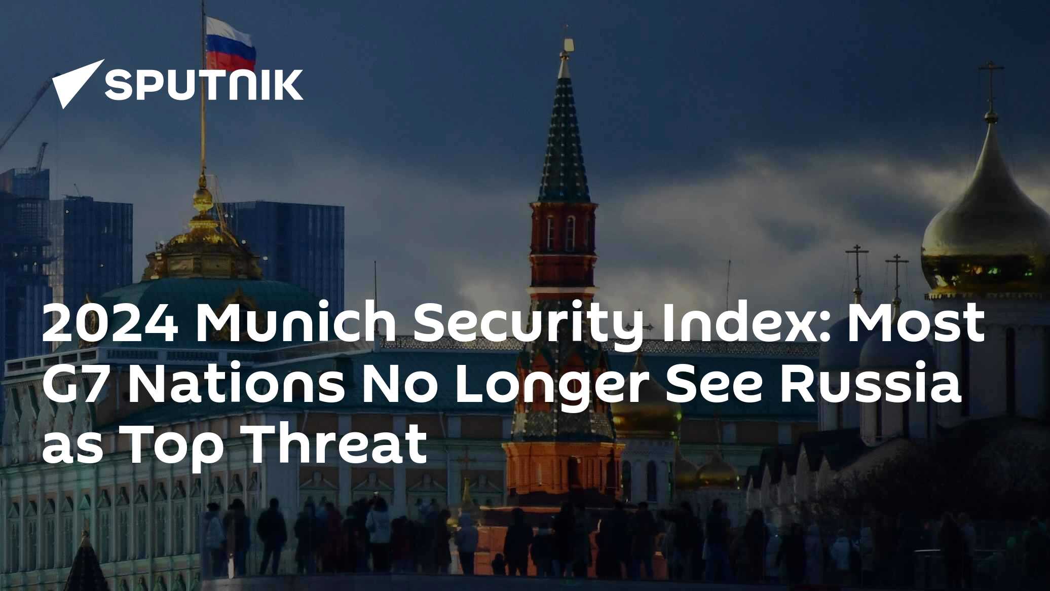 2024 Munich Security Index: Most G7 Nations No Longer See Russia as Top Threat - Vimarsana News