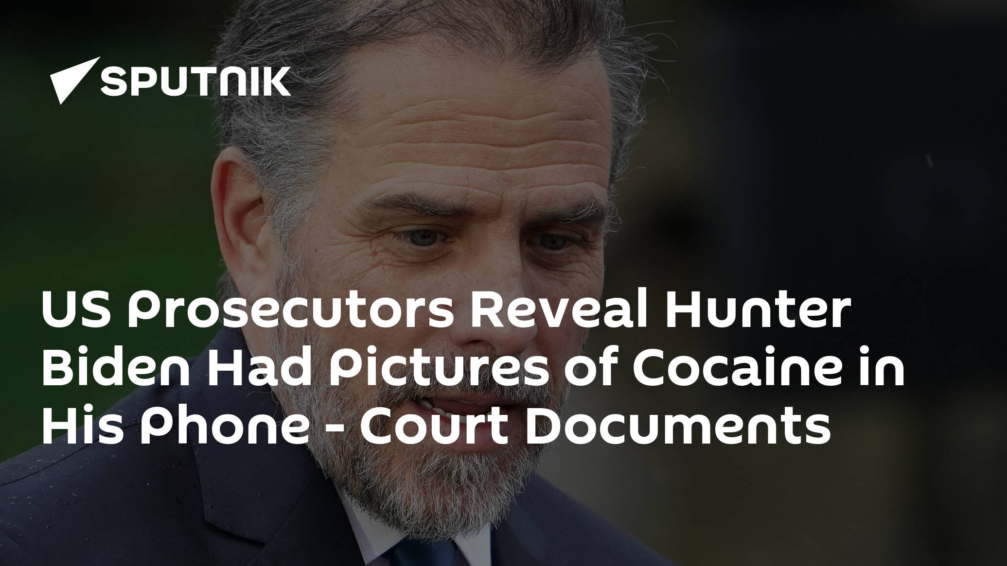 US Prosecutors Reveal Hunter Biden Had Pictures of Cocaine in His Phone – Court Documents