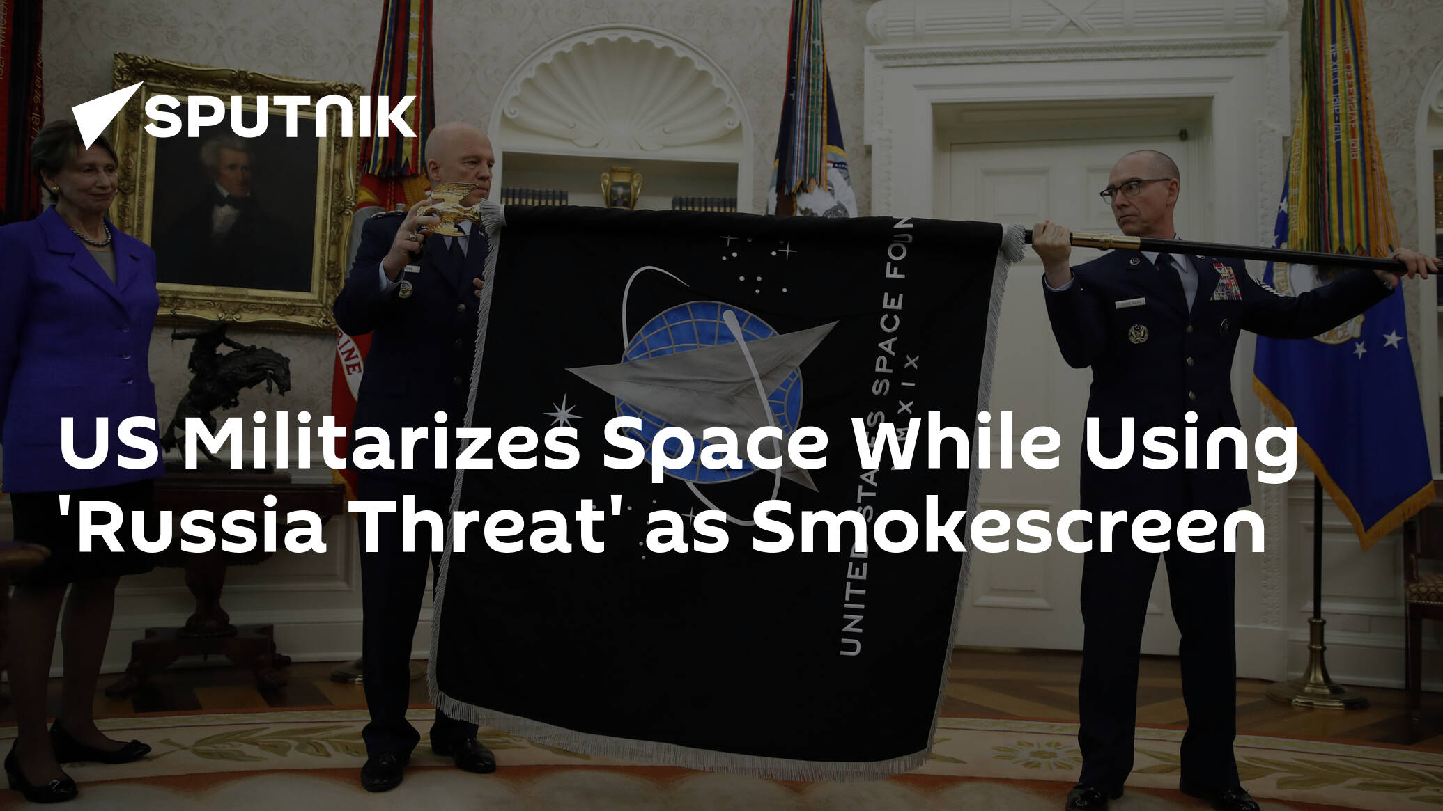 US Militarizes Space While Using 'Russia Threat' as Smokescreen