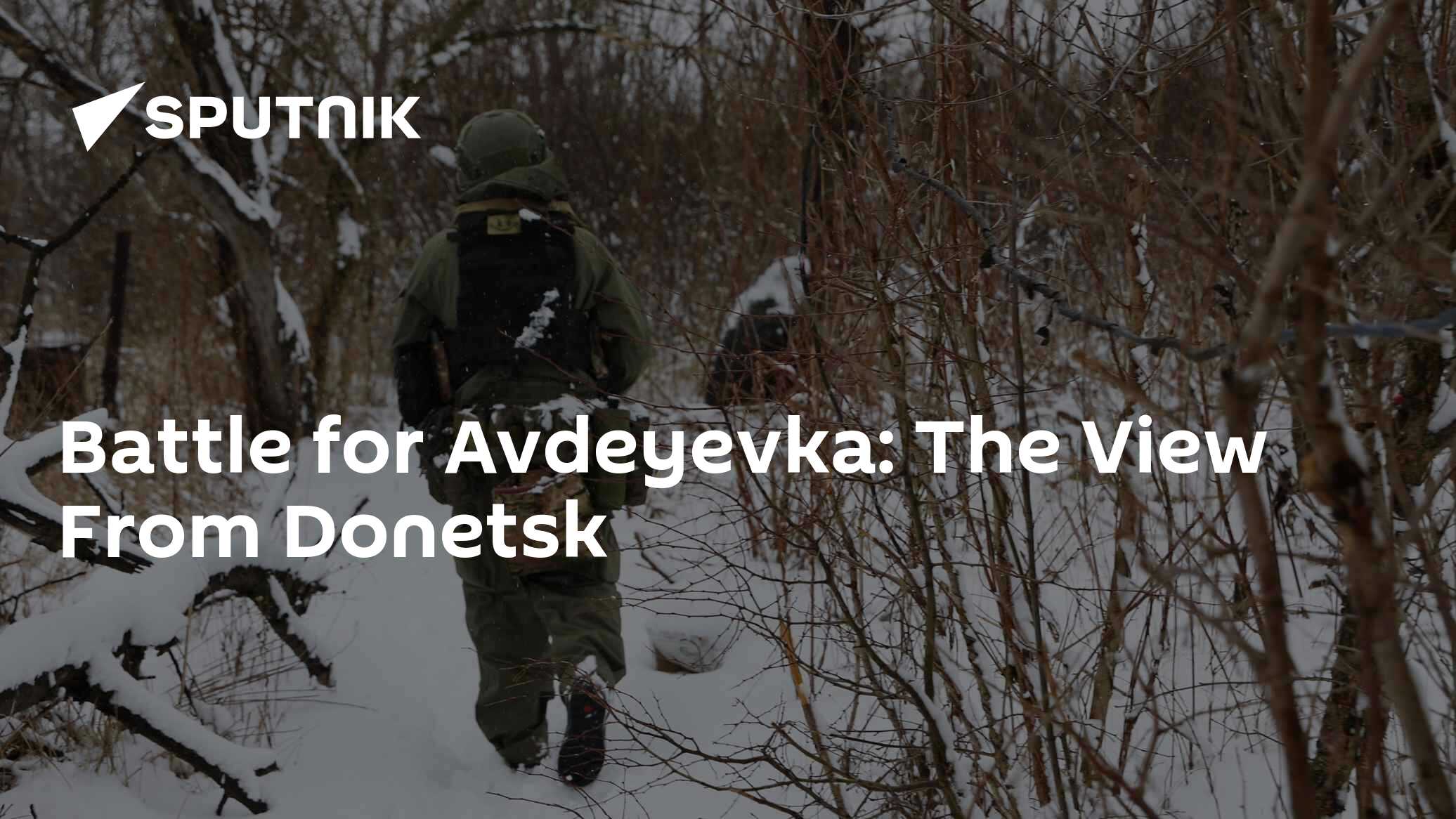 Battle for Avdeyevka: The View From Donetsk - Vimarsana News