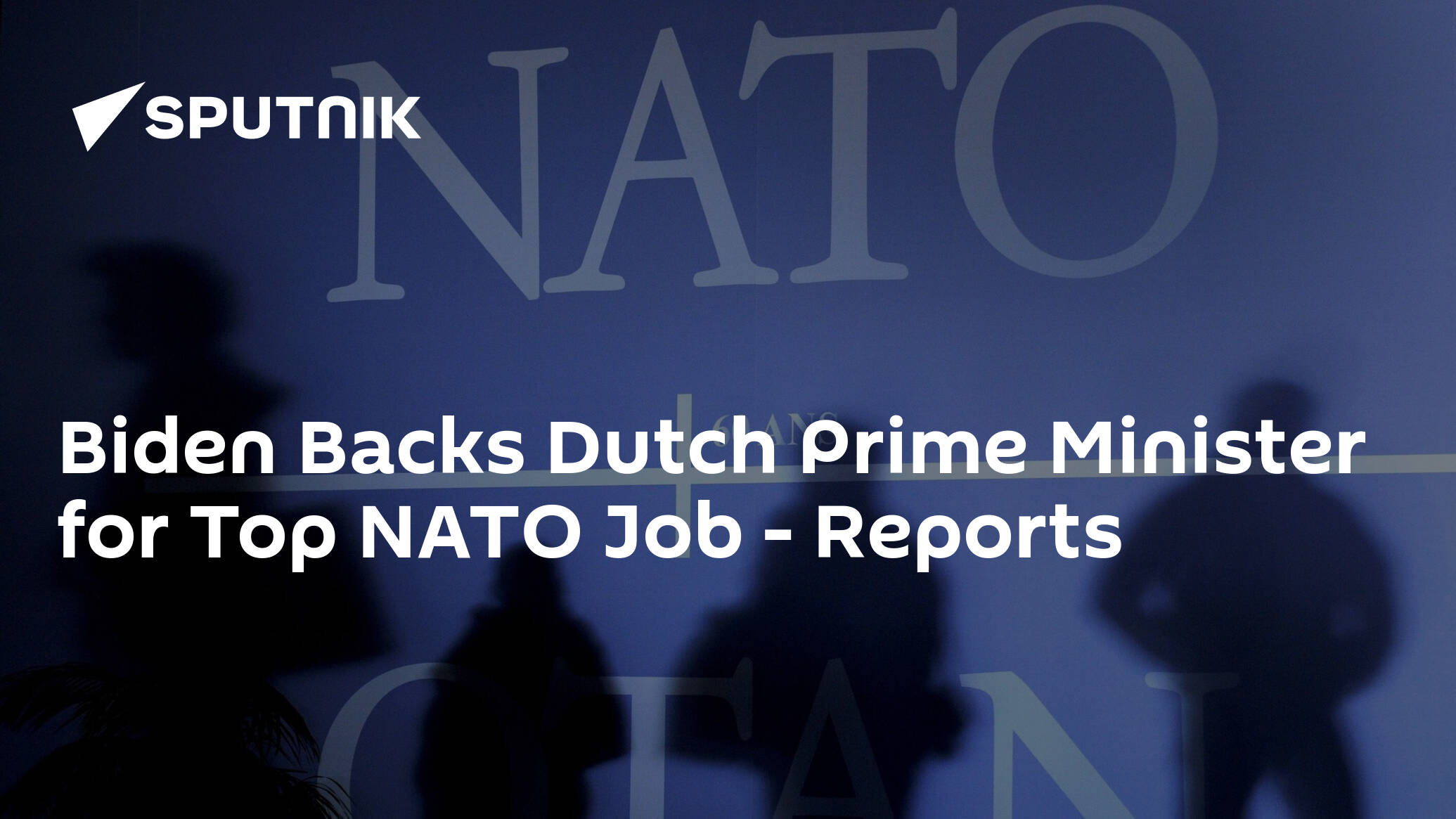 Biden Backs Dutch Prime Minister for Top NATO Job – Reports