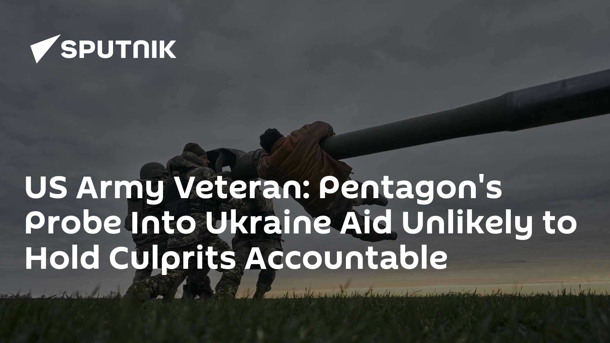 Pentagon's Probe Into Ukraine Aid Unlikely to Hold Culprits Accountable - Vimarsana News