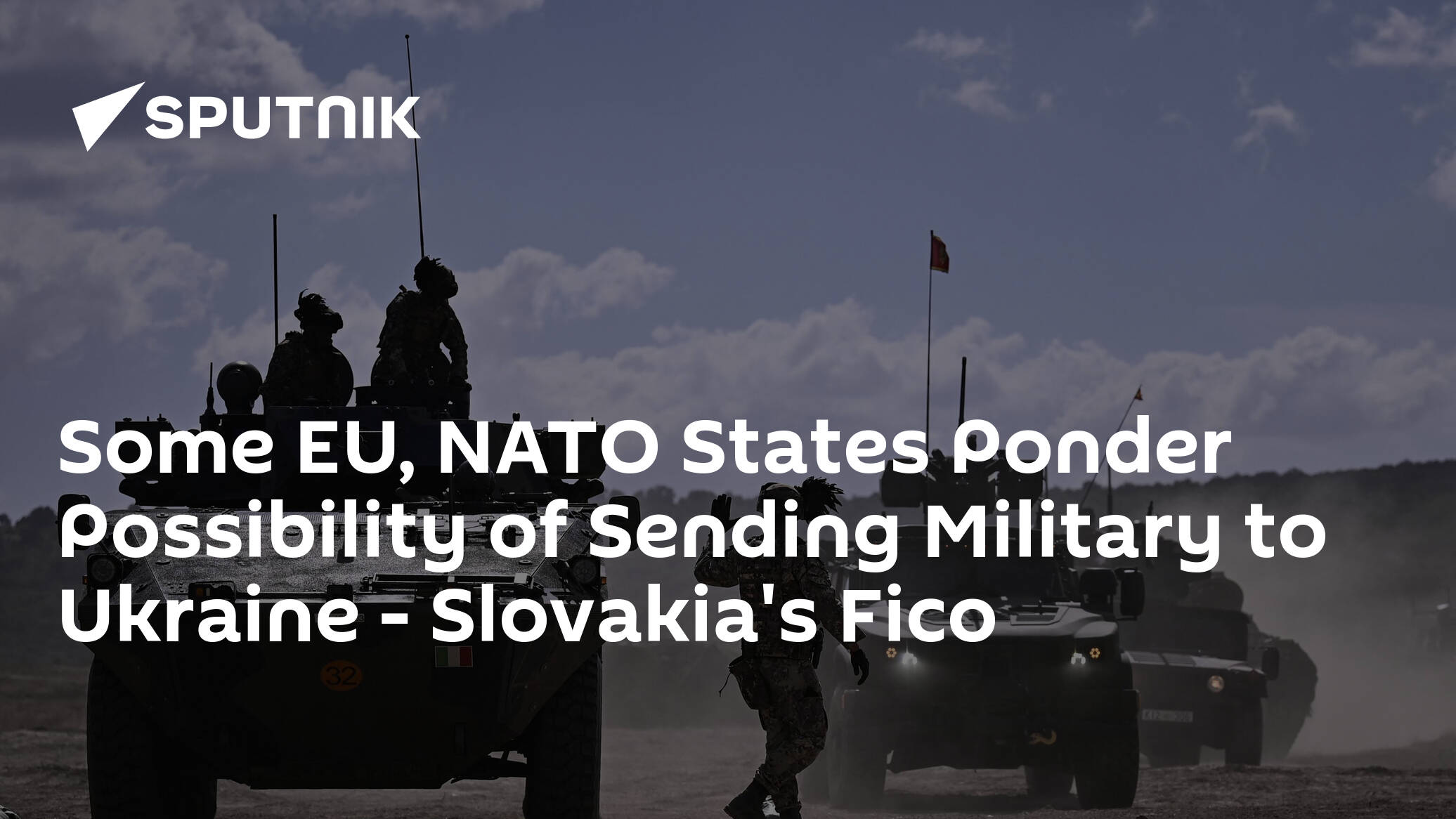 Some EU, NATO States Ponder Possibility of Sending Military to Ukraine – Slovakia's Fico