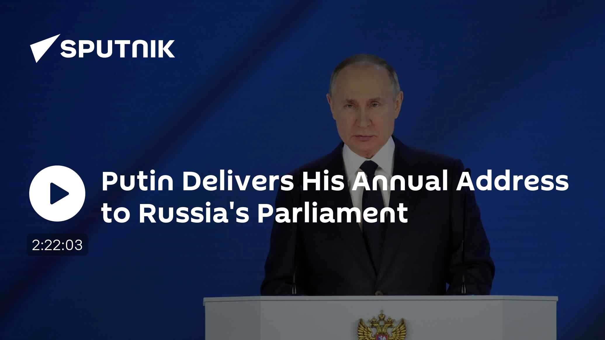 Putin Delivers His Annual Address to Russia's Parliament 