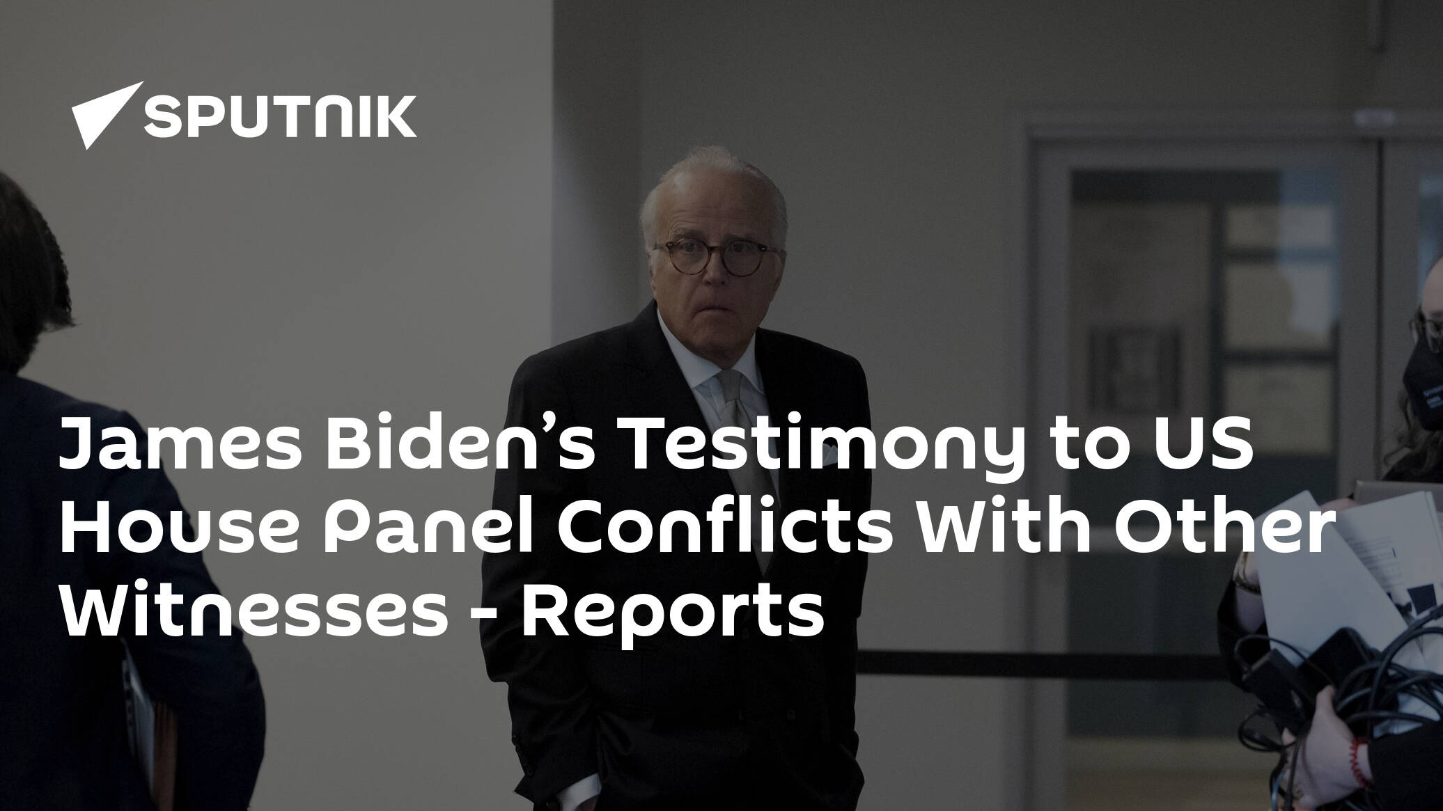 James Biden’s Testimony to US House Panel Conflicts With Other Witnesses – Reports
