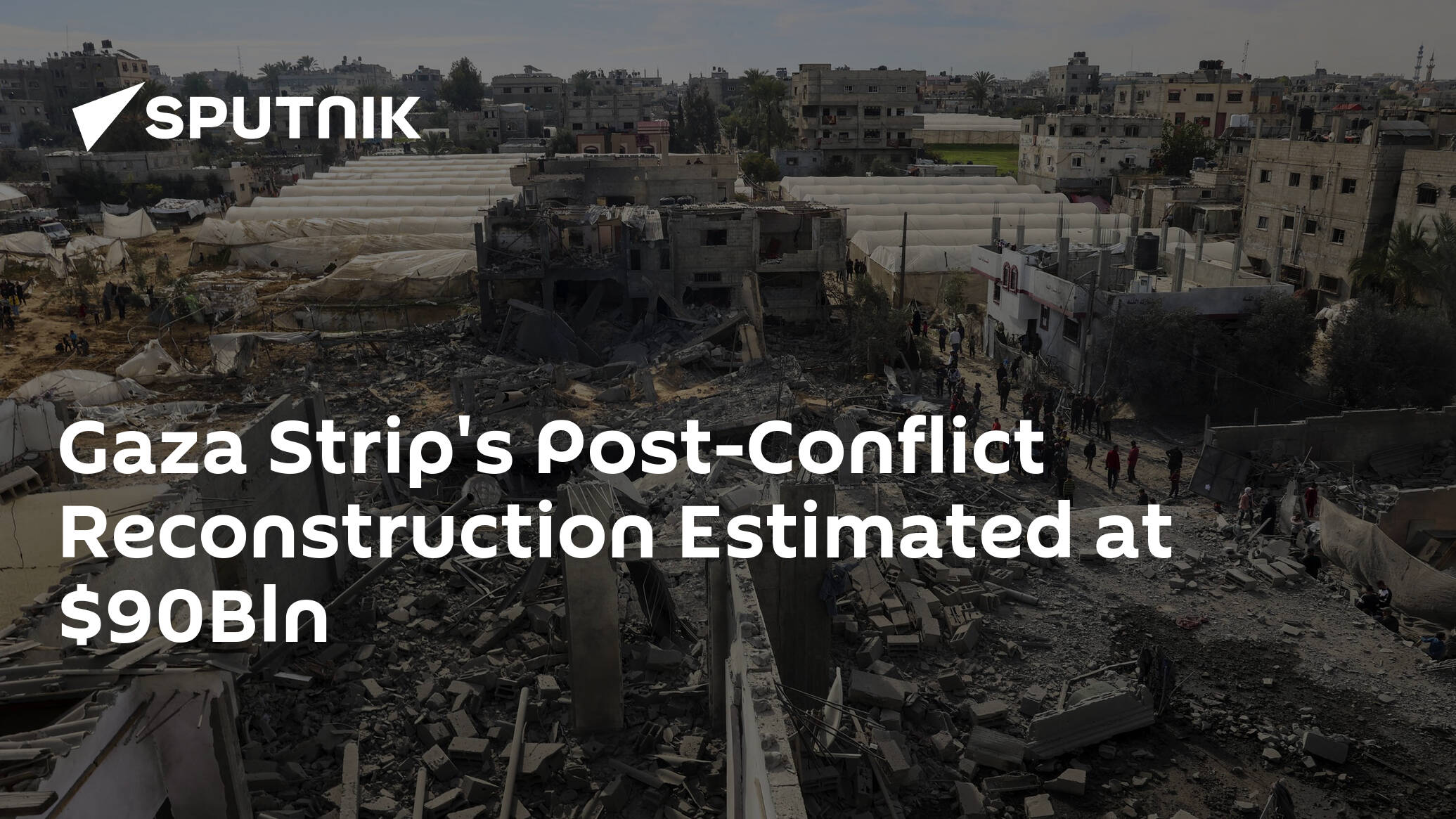 Gaza Strip's Post-Conflict Reconstruction Estimated at Bln