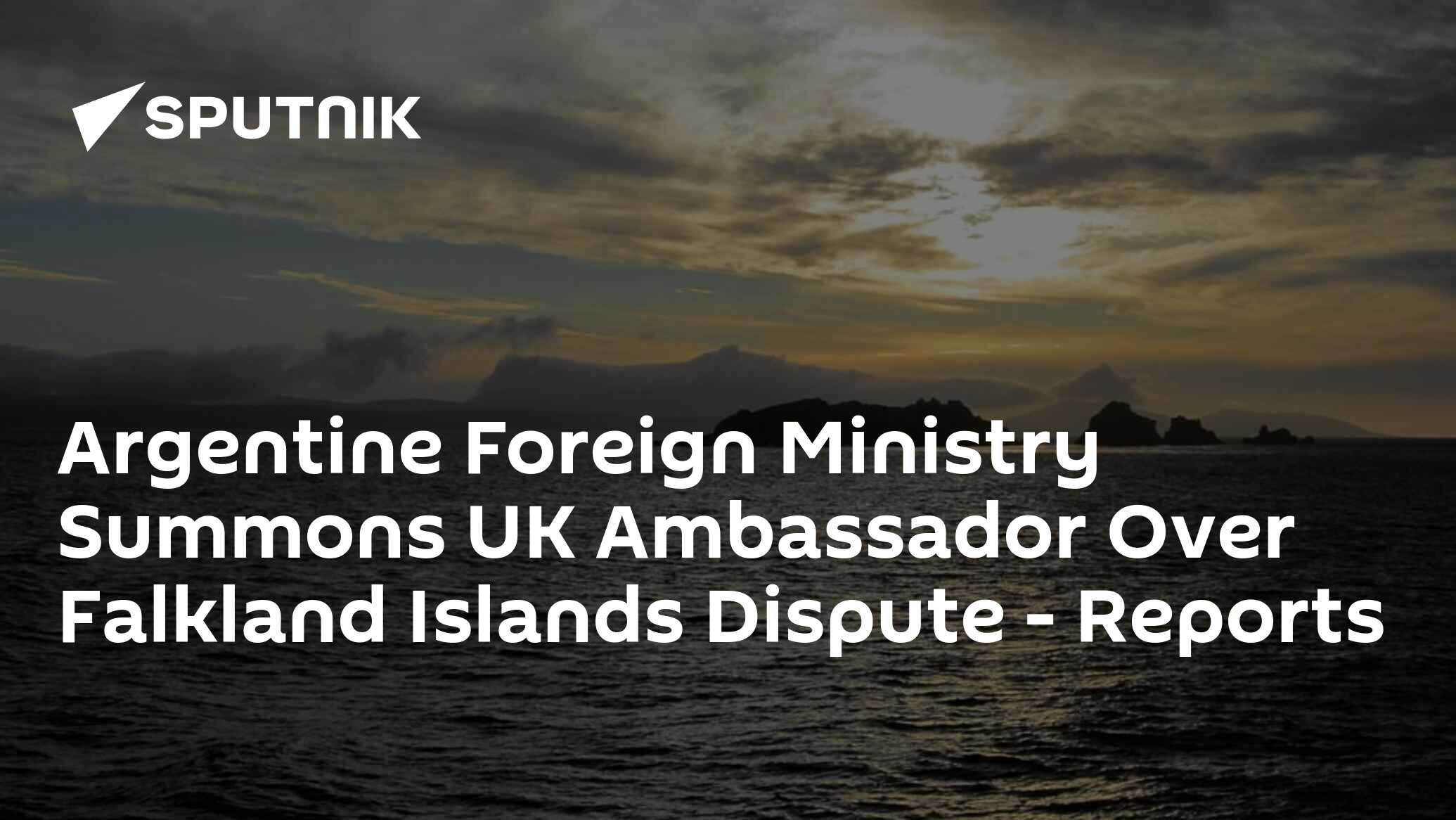 Argentine Foreign Ministry Summons UK Ambassador Over Falkland Islands Dispute Reports South