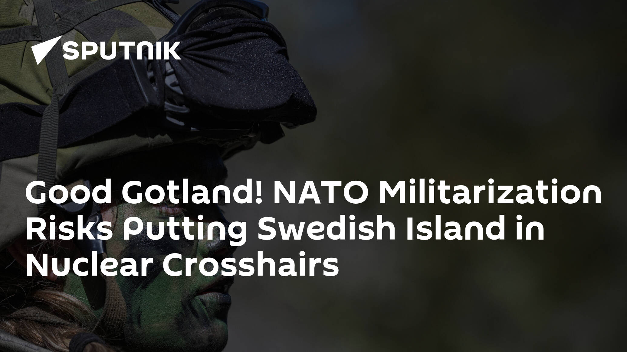 Good Gotland! NATO Militarization Risks Putting Swedish Island in Nuclear Crosshairs