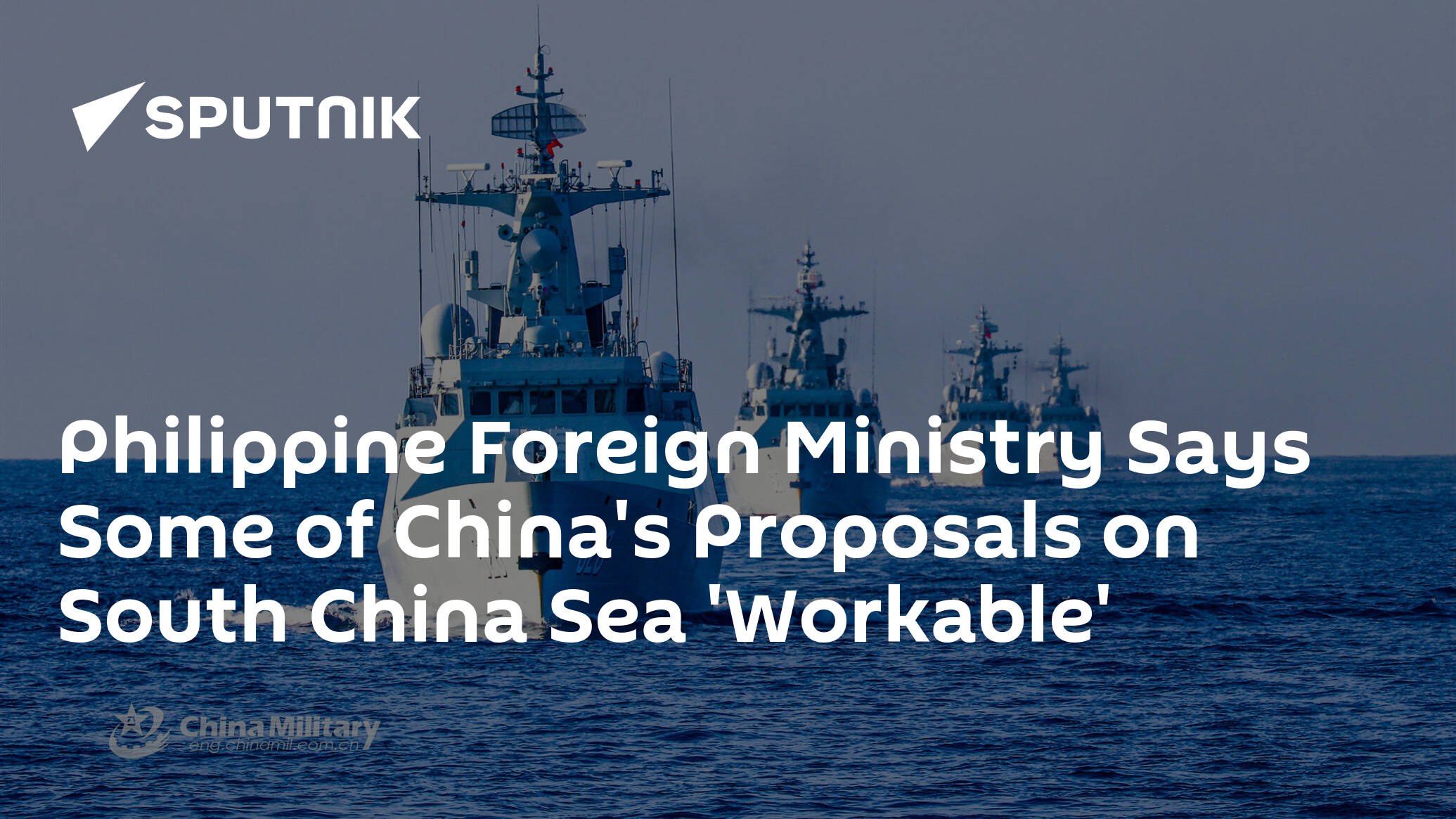 Philippine Foreign Ministry Says Some of China's Proposals on South China Sea 'Workable'