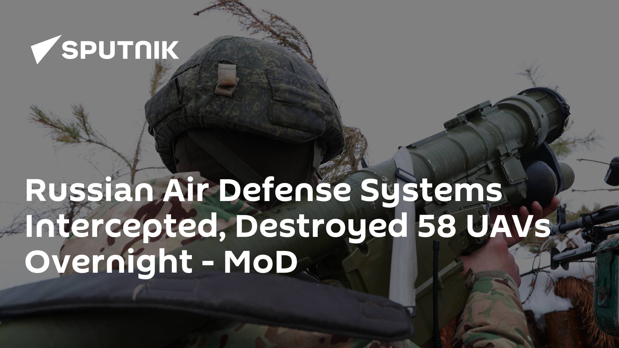 Russian Air Defense Systems Intercepted, Destroyed 58 UAVs Overnight – MoD