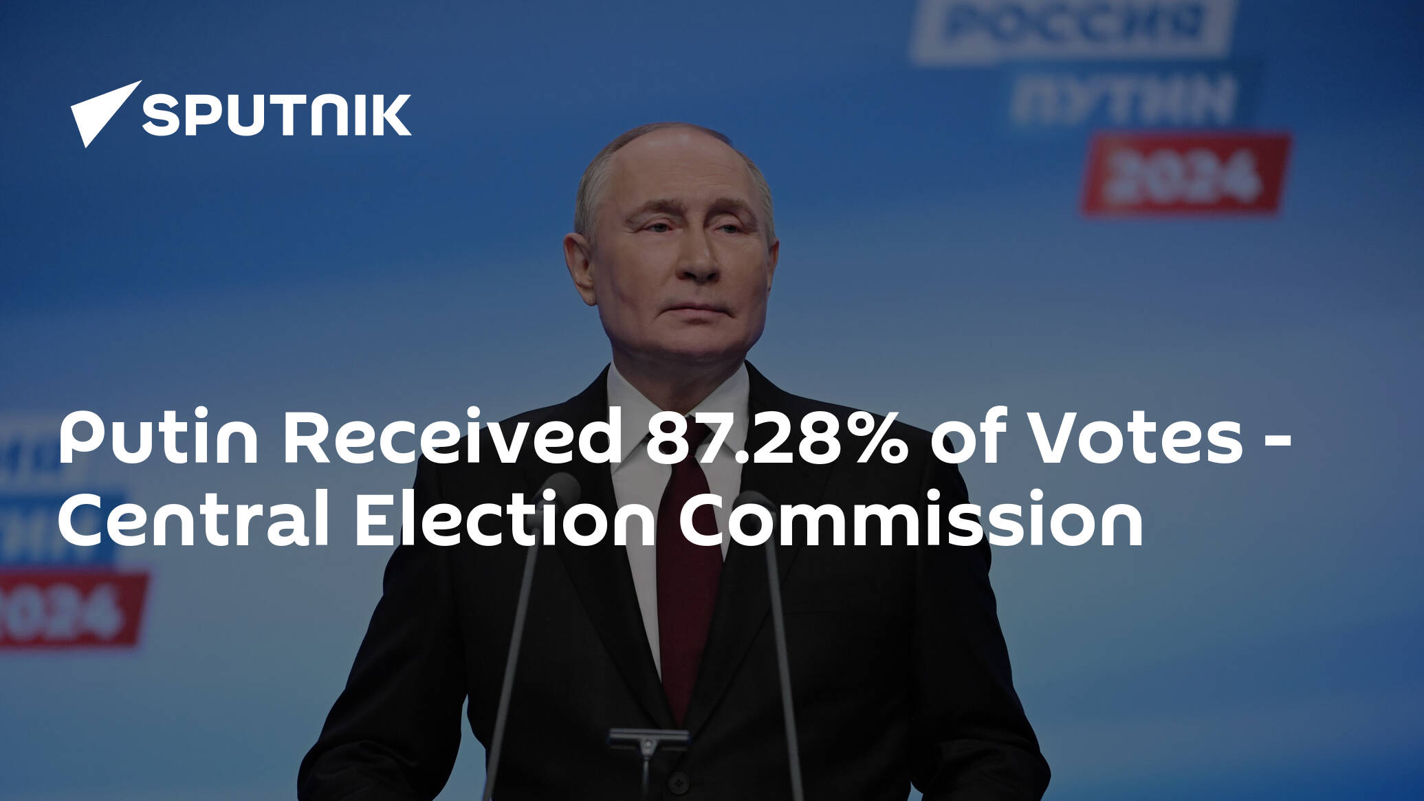 Putin Received 87.28% of Votes – Central Election Commission