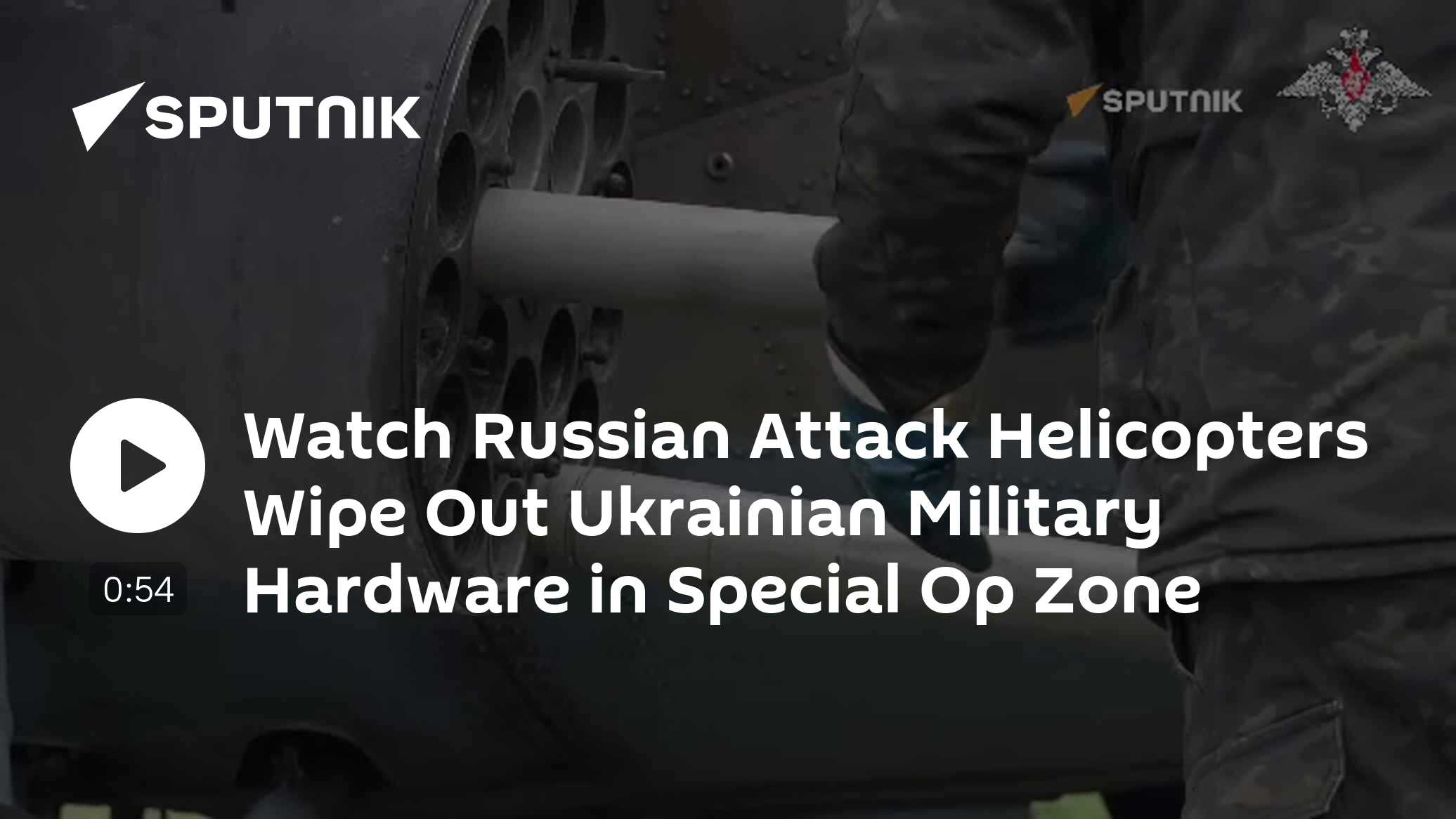 Watch Russian Gunships Wipe Out Ukrainian Military Hardware in Special Op Zone - Vimarsana News