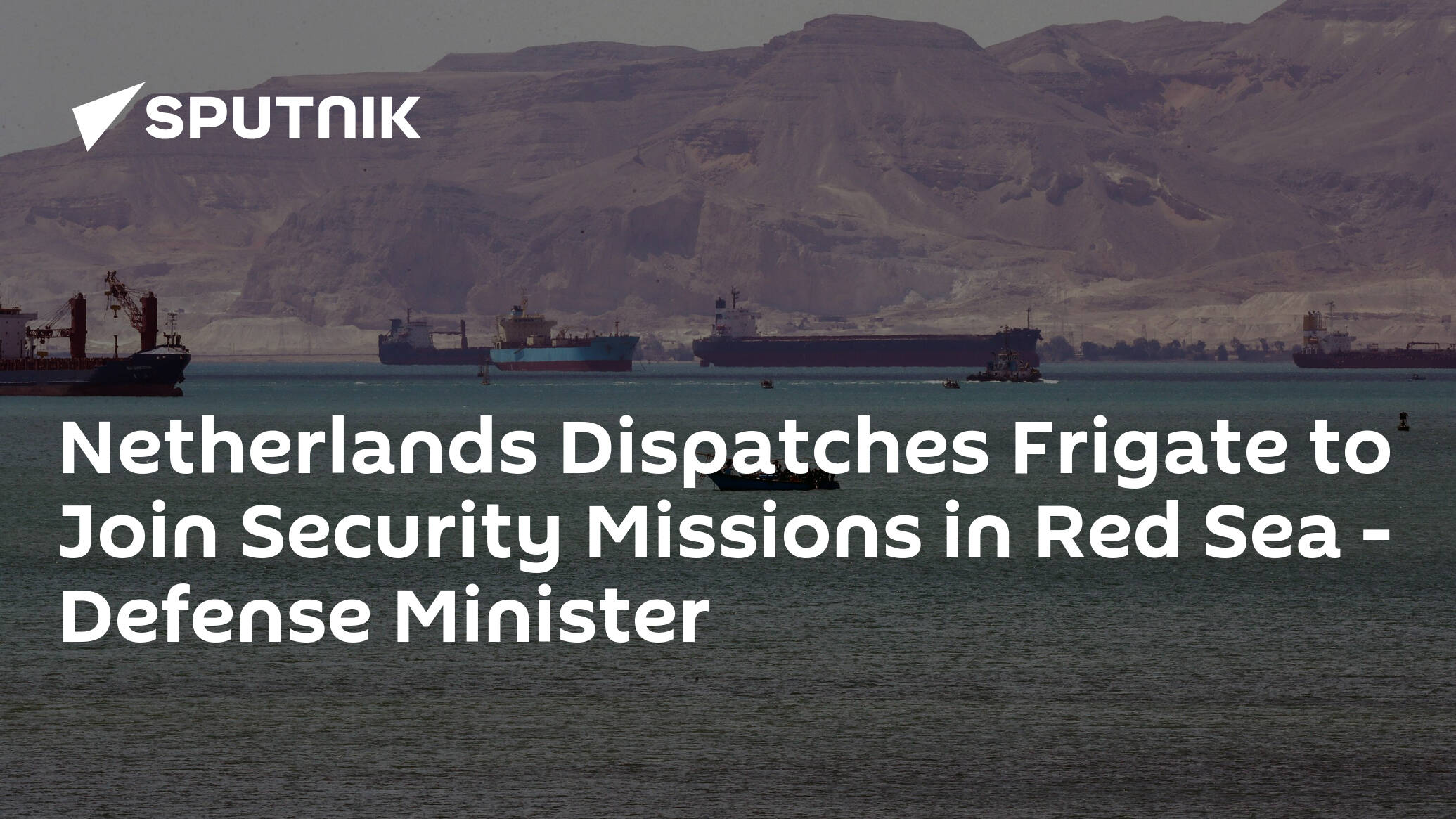 Netherlands Dispatches Frigate to Join Security Missions in Red Sea – Defense Minister