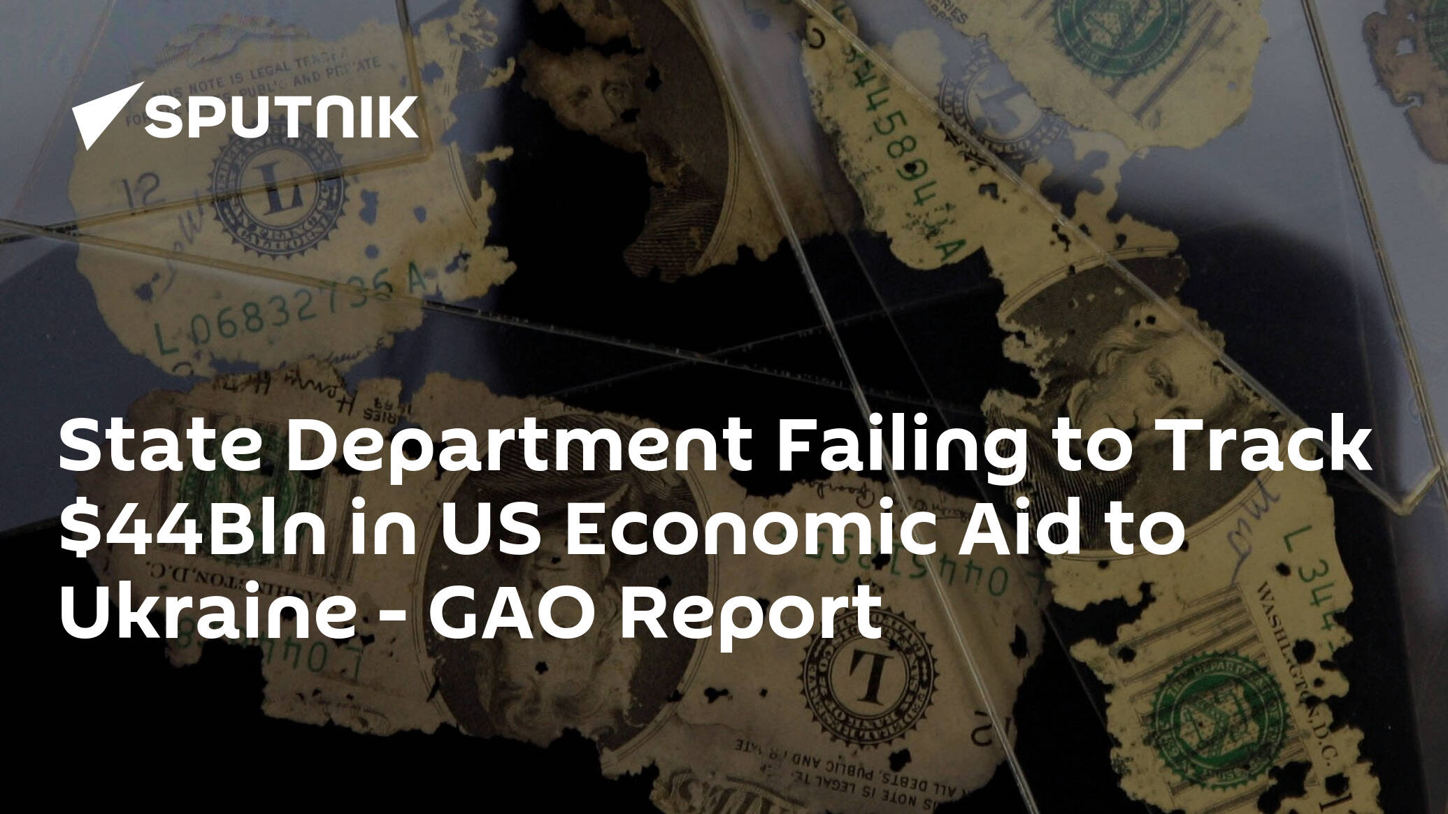 State Department Failing to Track $44Bln in US Economic Aid to Ukraine – GAO Report