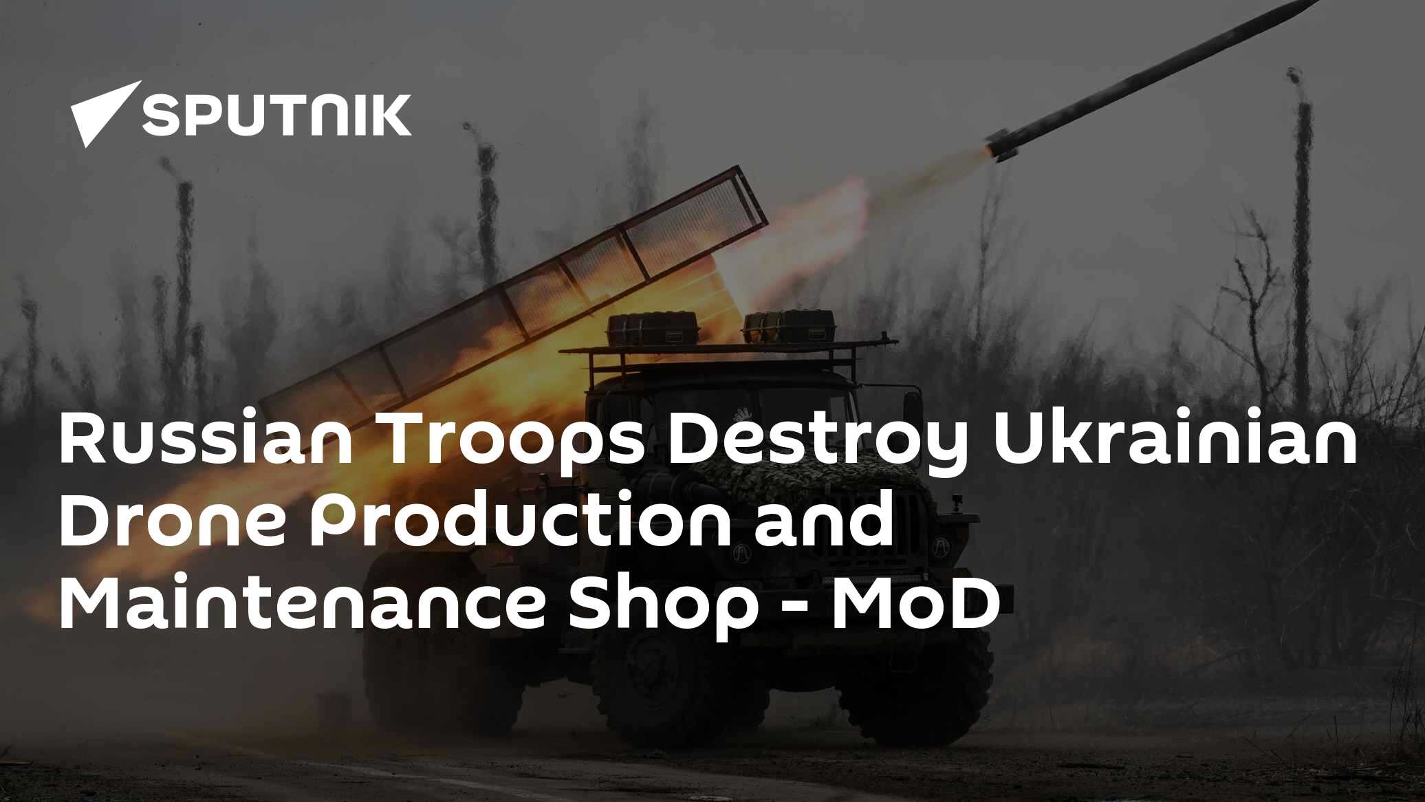Russian Troops Destroy Ukrainian Drone Production and Maintenance Shop - Vimarsana News