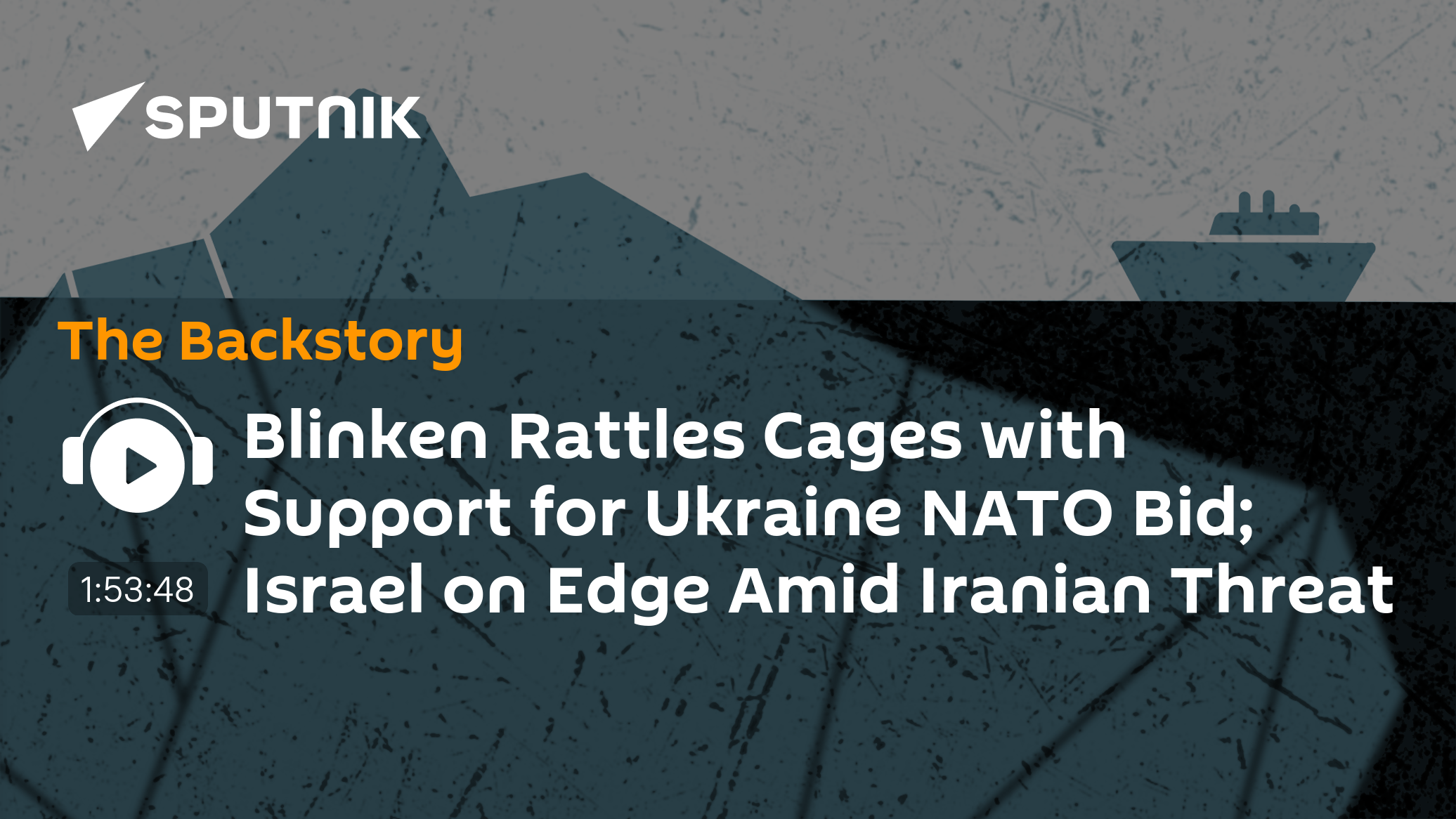 Blinken Rattles Cages with Support for Ukraine NATO Bid; Israel on Edge Amid Iranian Threat - Vimarsana News