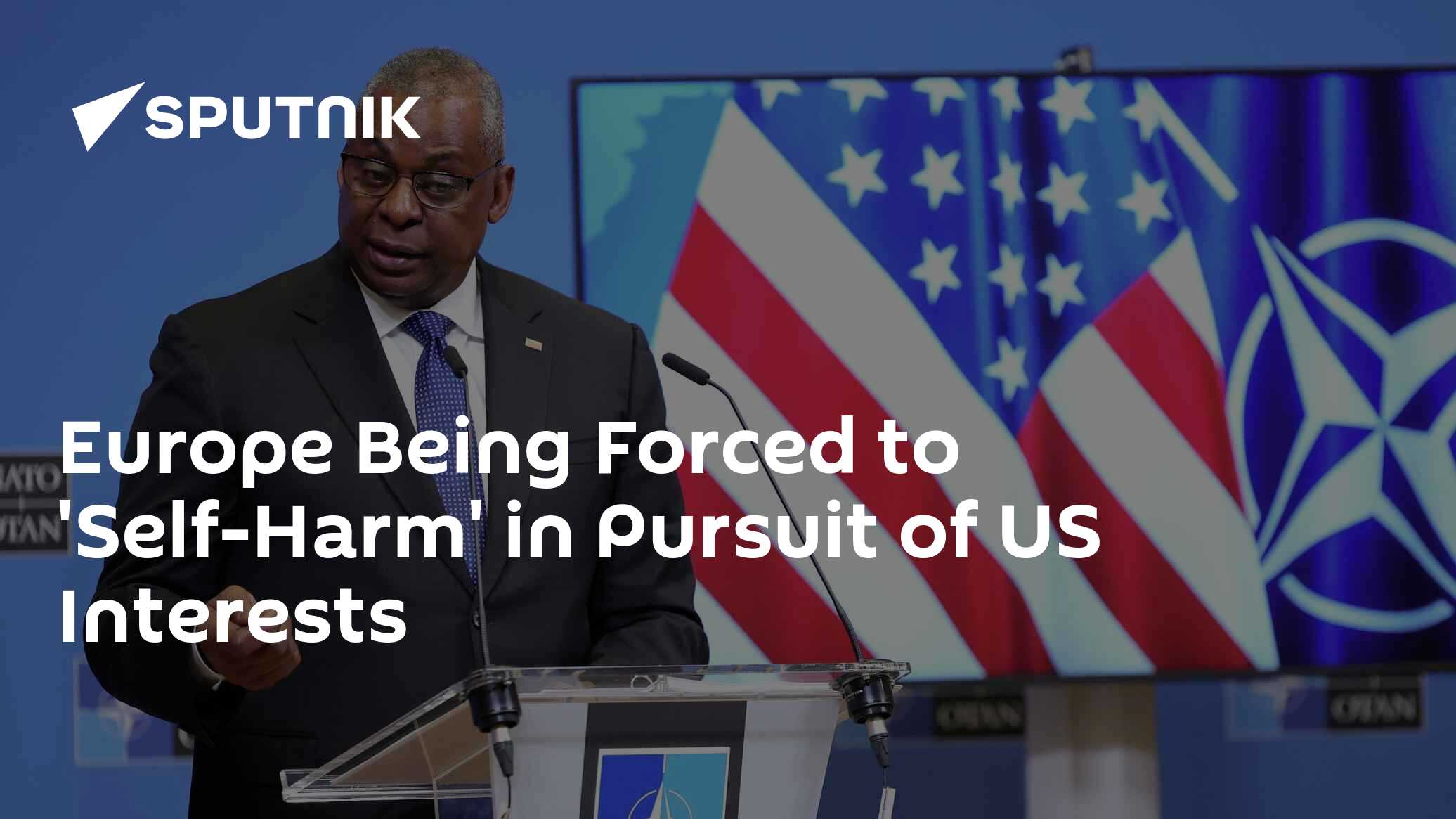 Europe Being Forced to 'Self-Harm' in Pursuit of US Interests - Vimarsana News