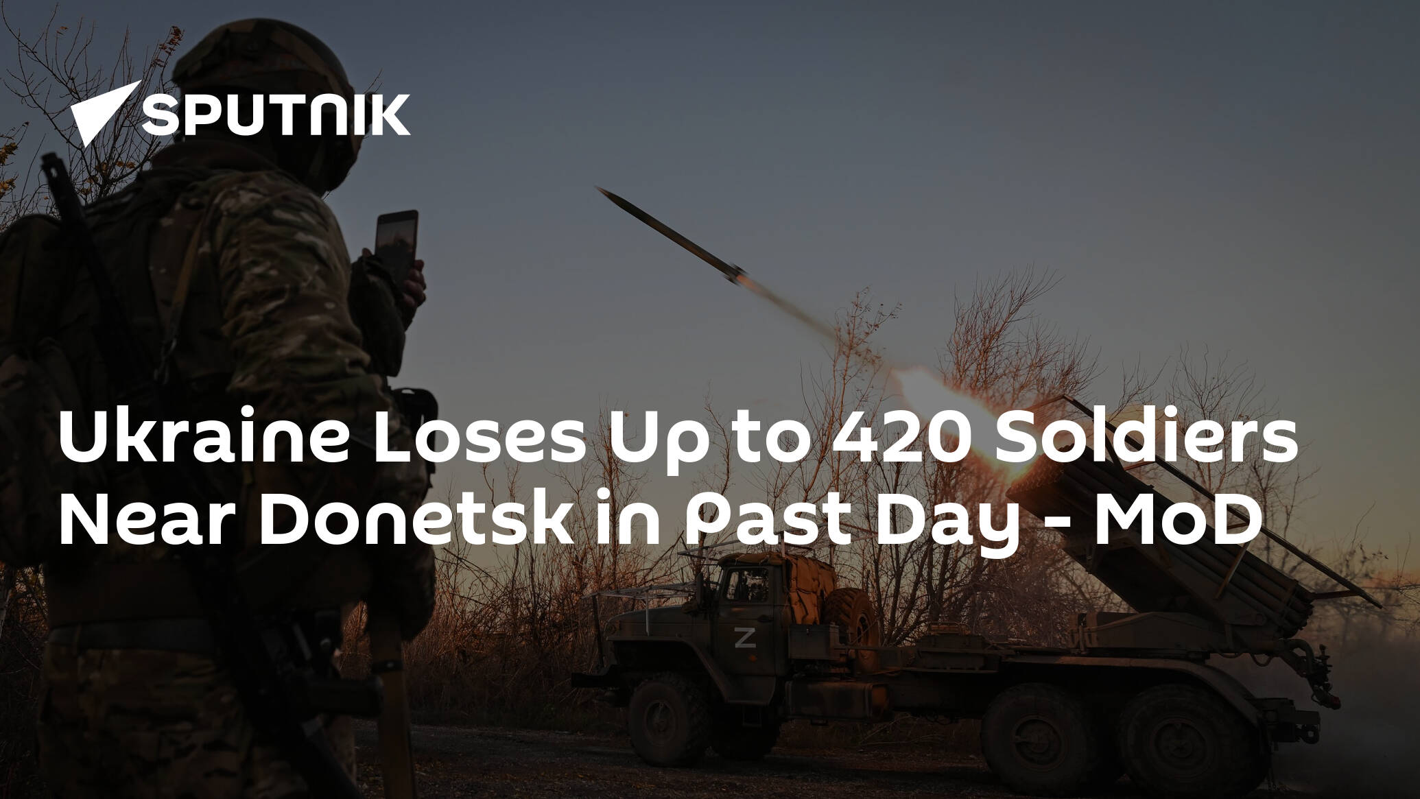 Ukraine Loses Up to 420 Soldiers Near Donetsk in Past Day – MoD