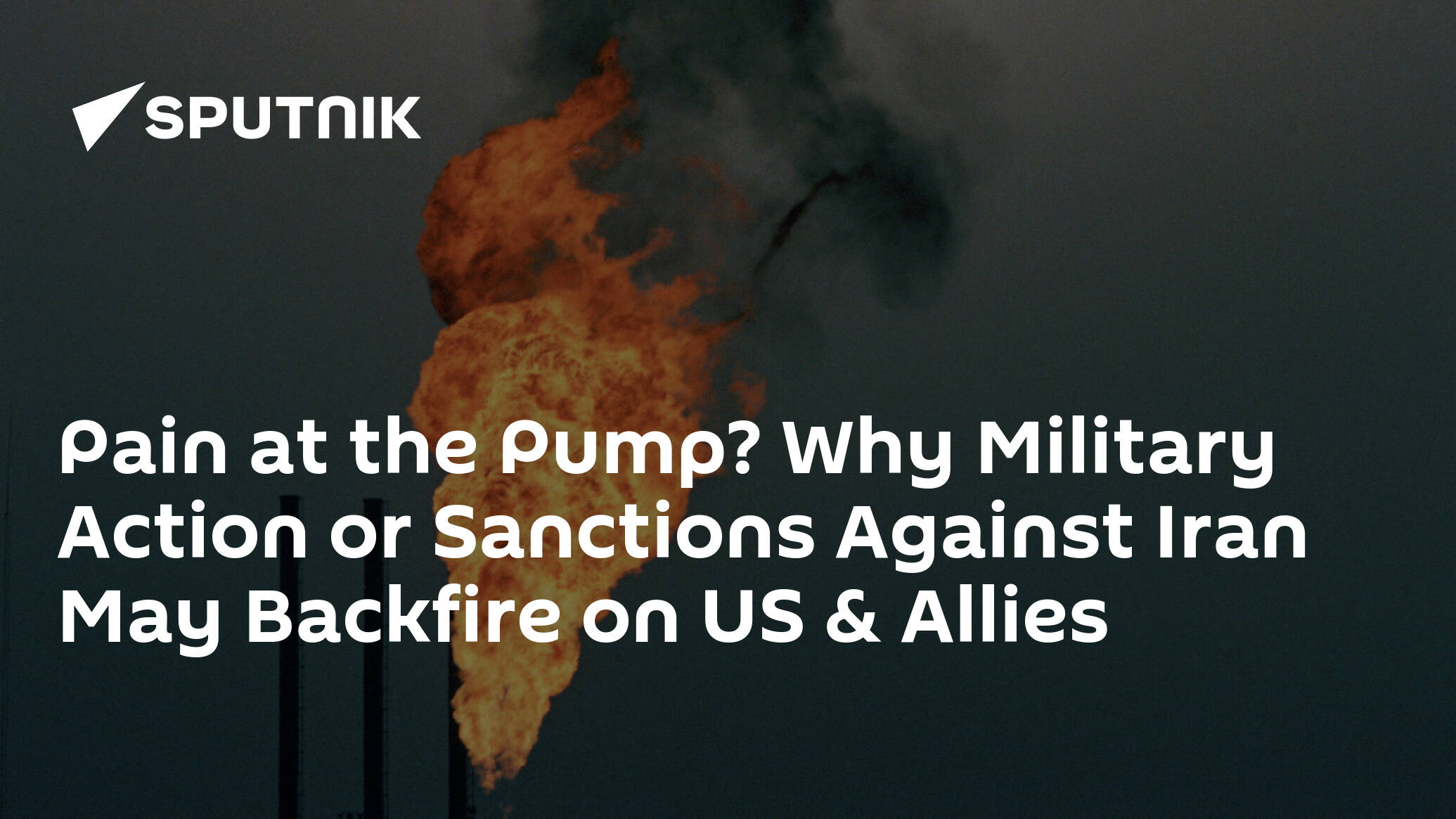 Pain at the Pump Why Military Action or Sanctions Against