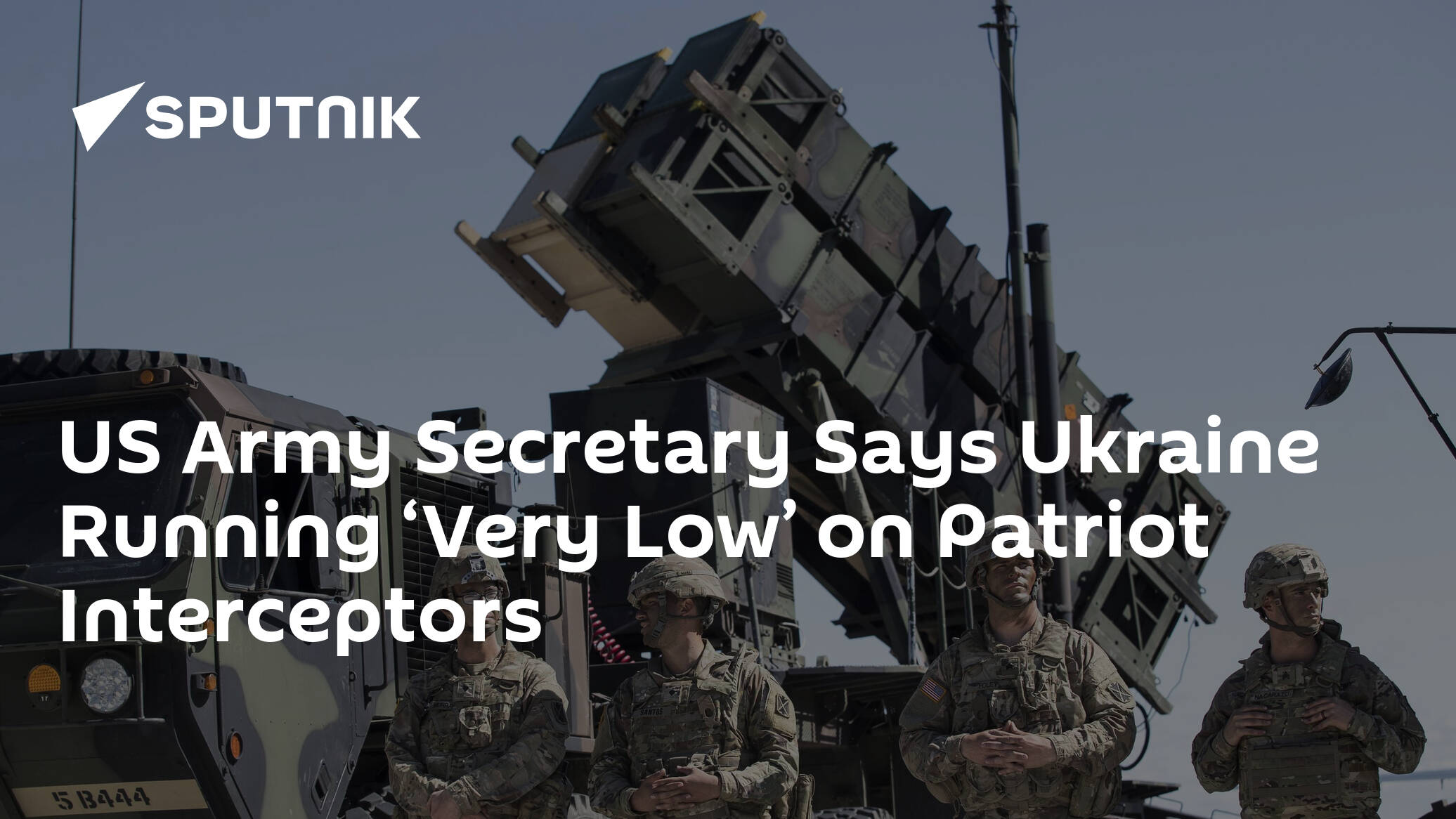 US Army Secretary Says Ukraine Running ‘Very Low’ on Patriot Interceptors