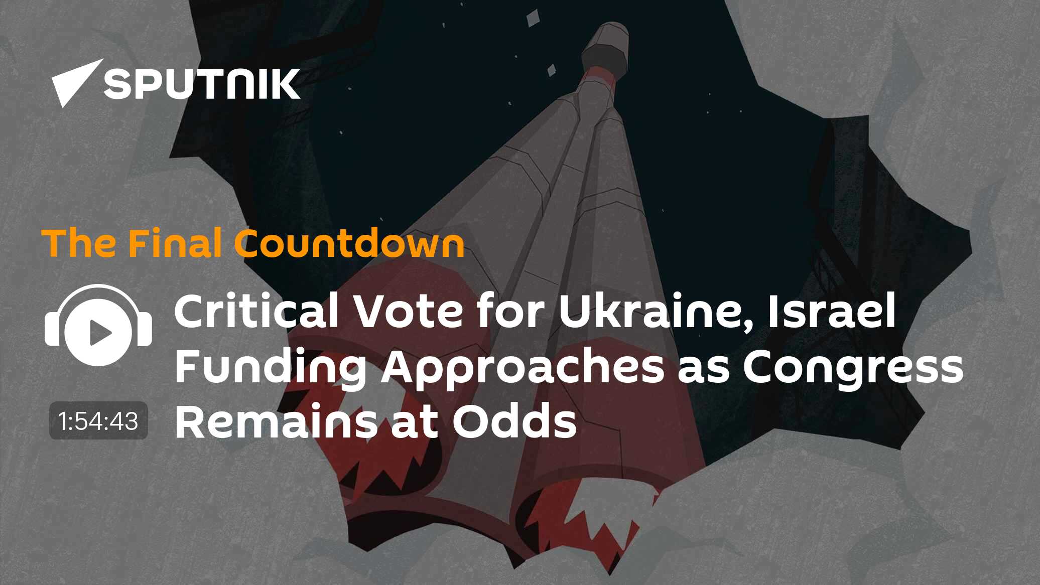 Critical Vote for Ukraine, Israel Funding Approaches as Congress Remains at Odds - Vimarsana News