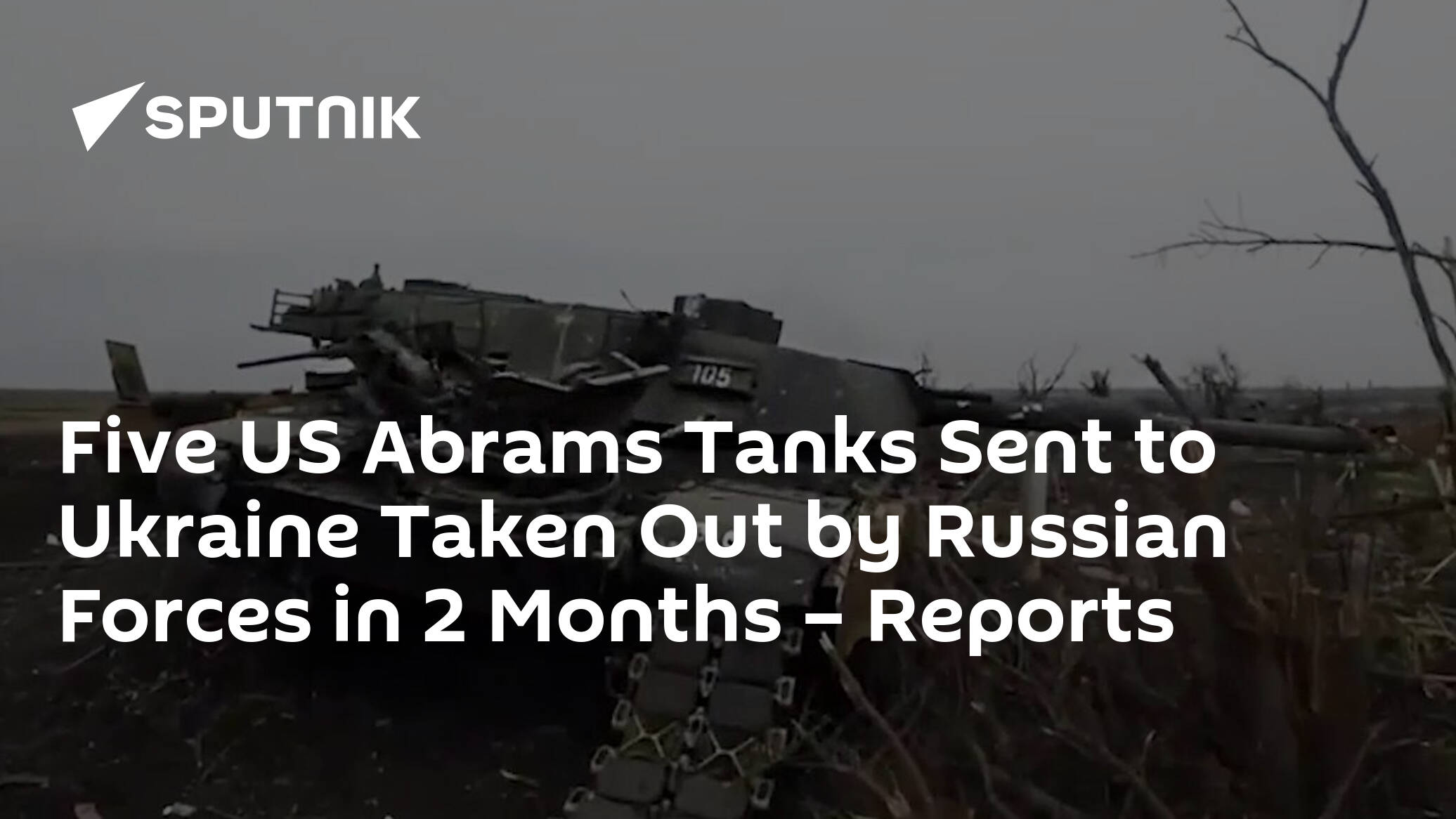 Five US Abrams Tanks Sent to Ukraine Taken Out by Russian Forces in 2 Months – Reports