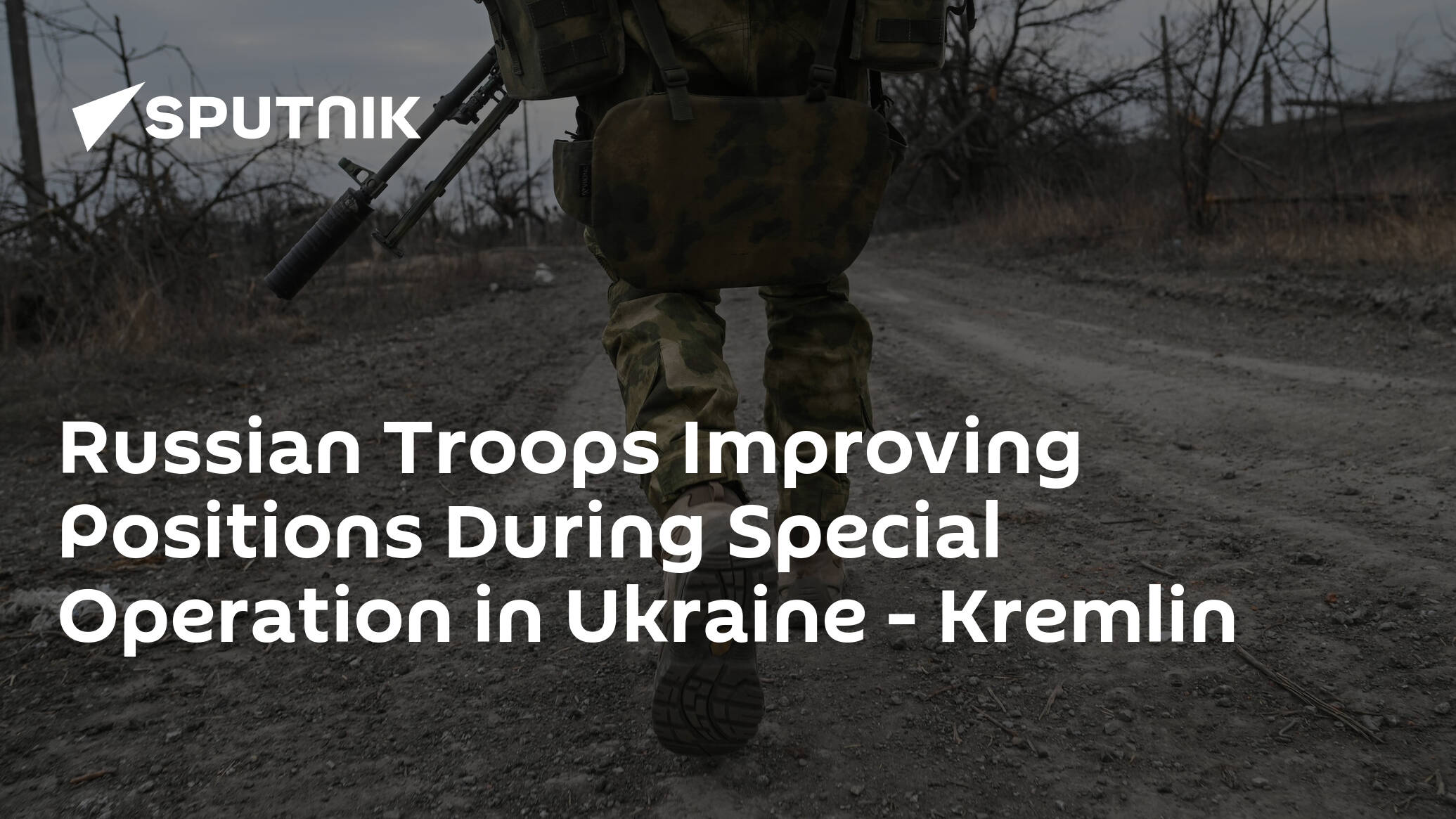 Russian Troops Improving Positions During Special Operation in Ukraine – Kremlin