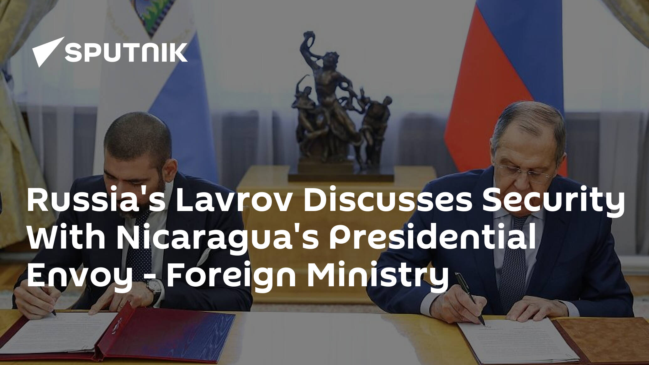 Russia's Lavrov Discusses Security With Nicaragua's Presidential Envoy – Foreign Ministry