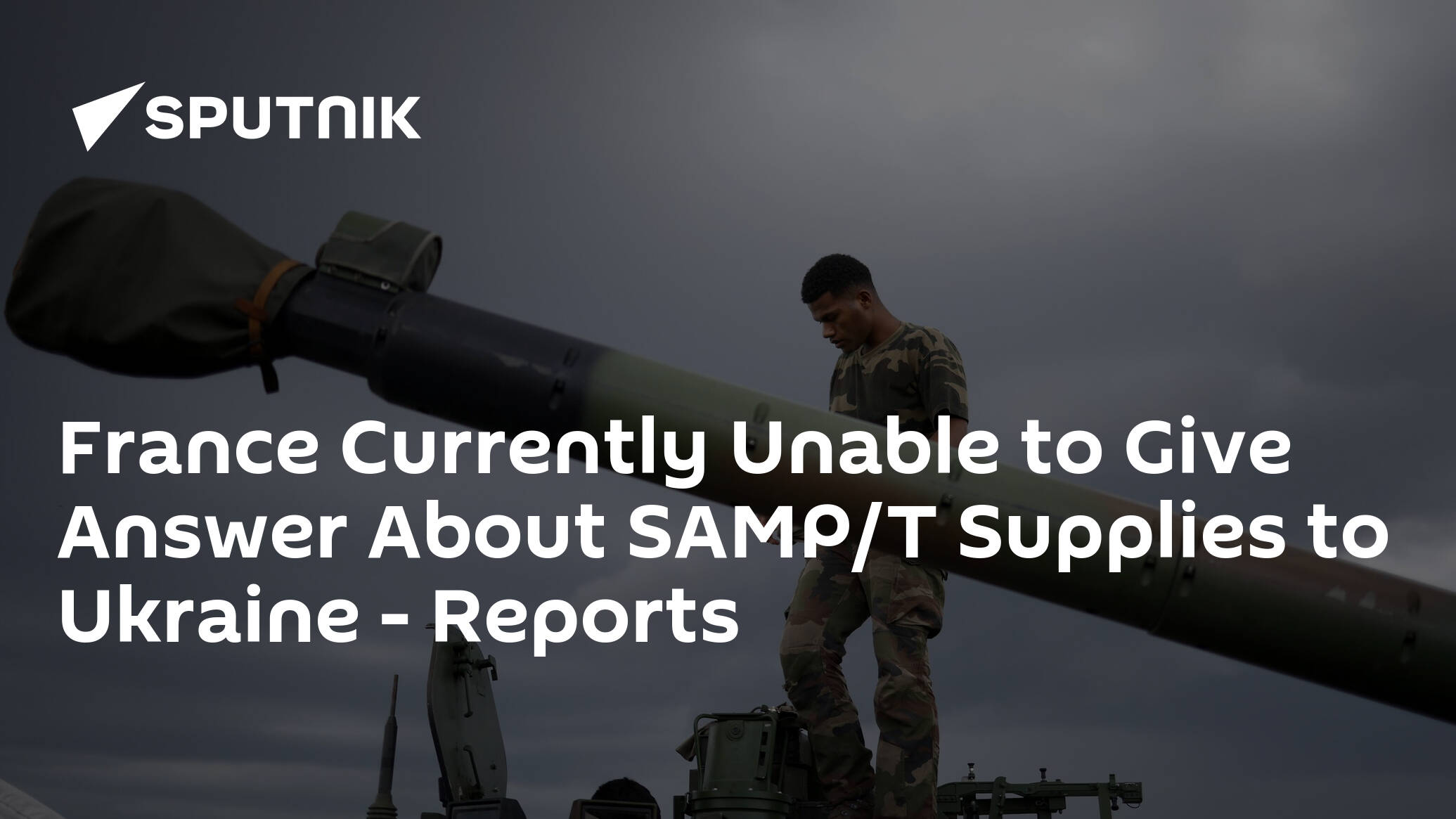 France Currently Unable to Give Answer About SAMP/T Supplies to Ukraine – Reports