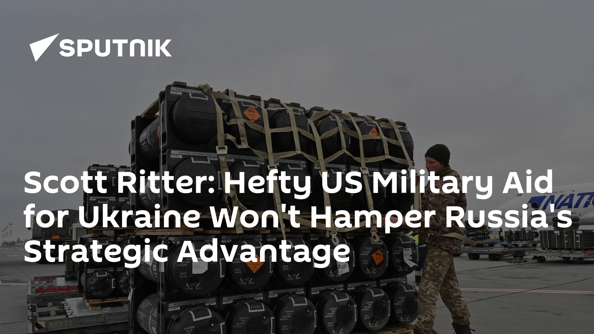 Scott Ritter: Hefty US Military Aid for Ukraine Won't Hamper Russia's Strategic Advantage