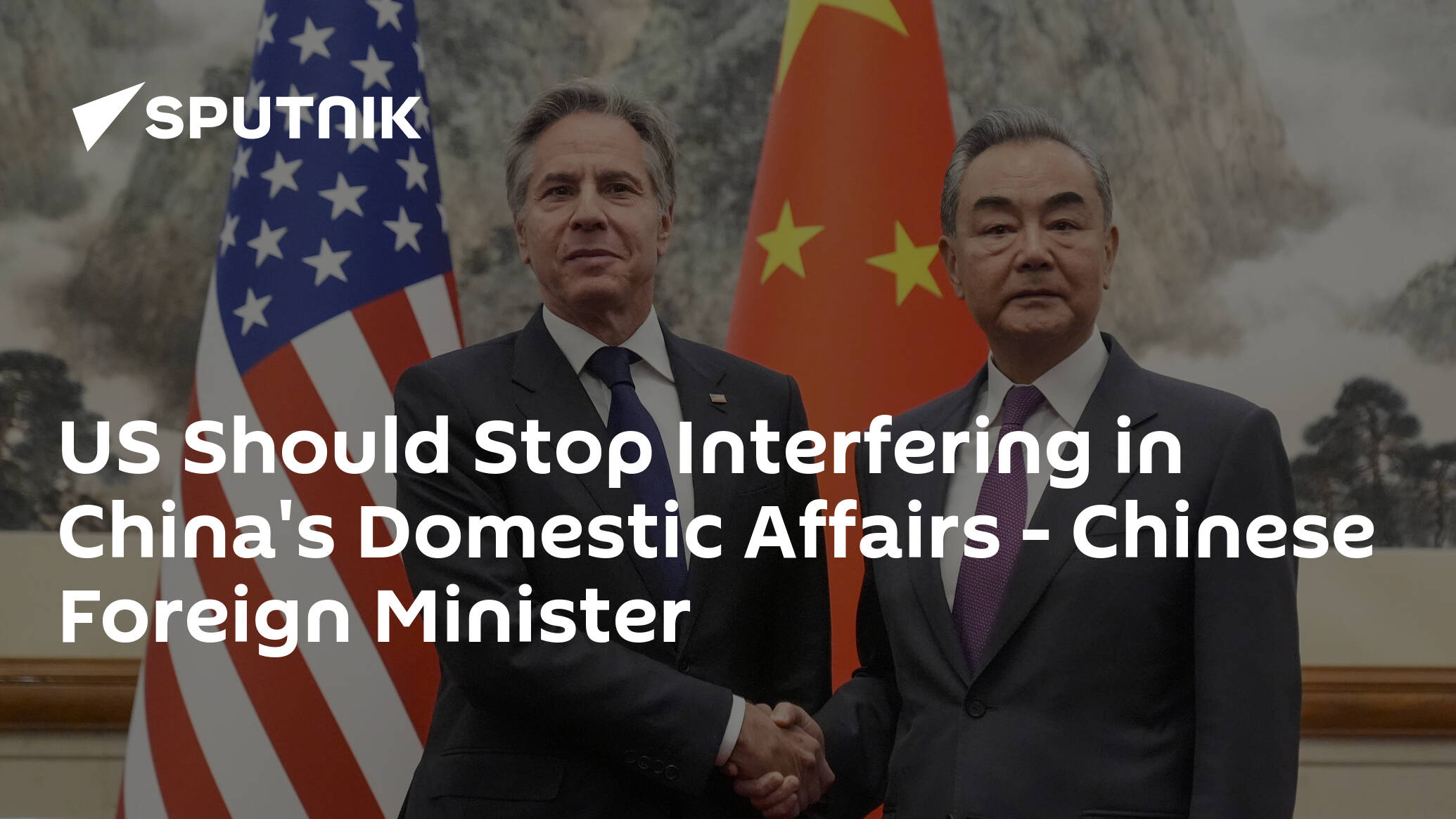 US Should Stop Interfering in China's Domestic Affairs – Chinese Foreign Minister