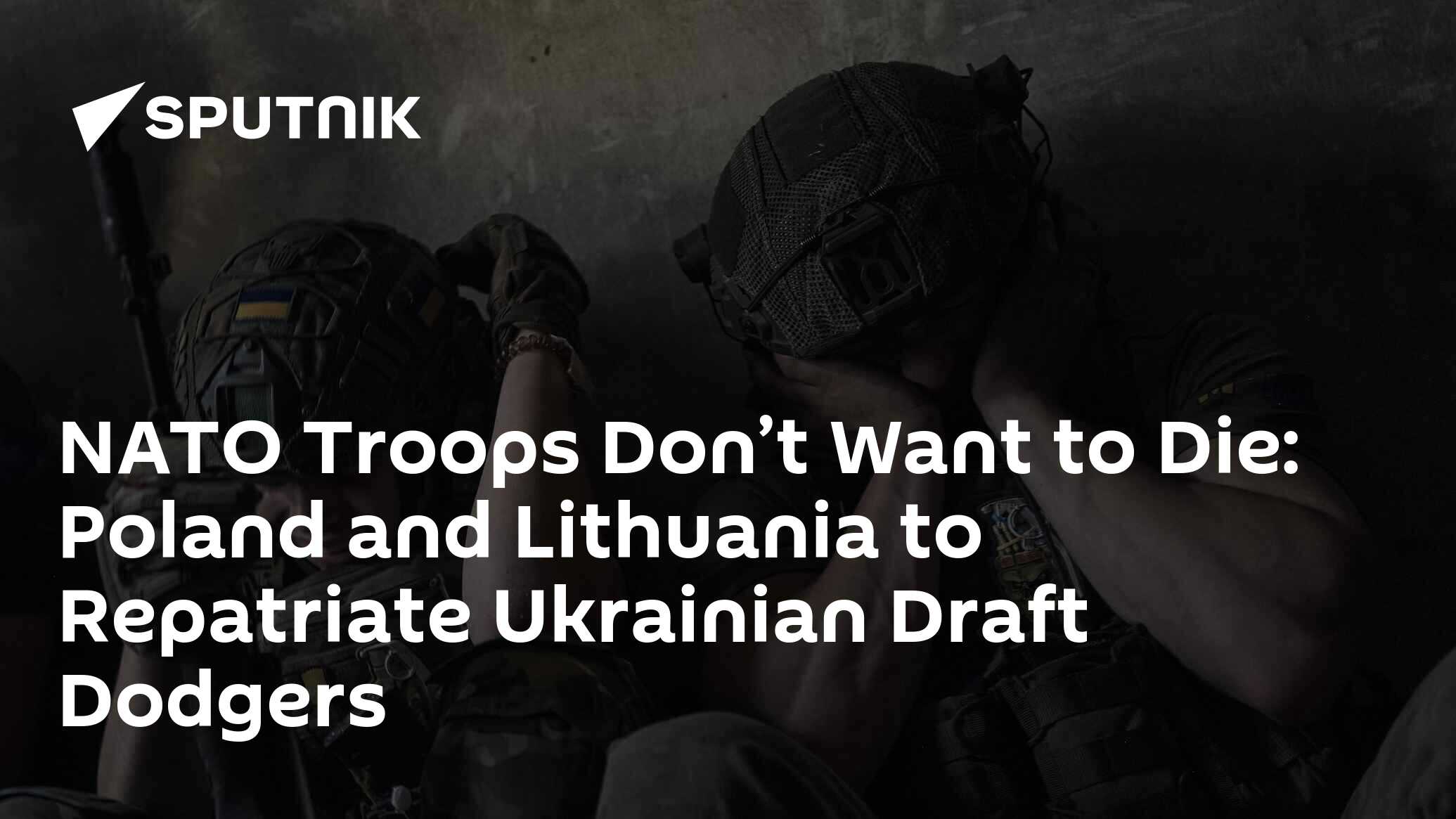 NATO Troops Don’t Want To Die: Poland And Lithuania To Repatriate ...