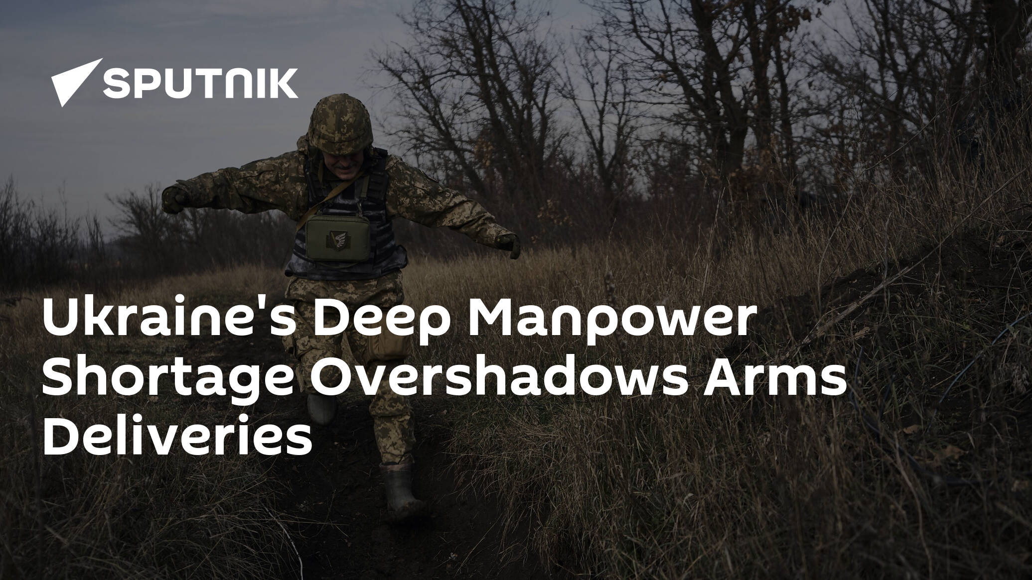 Ukraine's Deep Manpower Shortage Overshadows Arms Deliveries