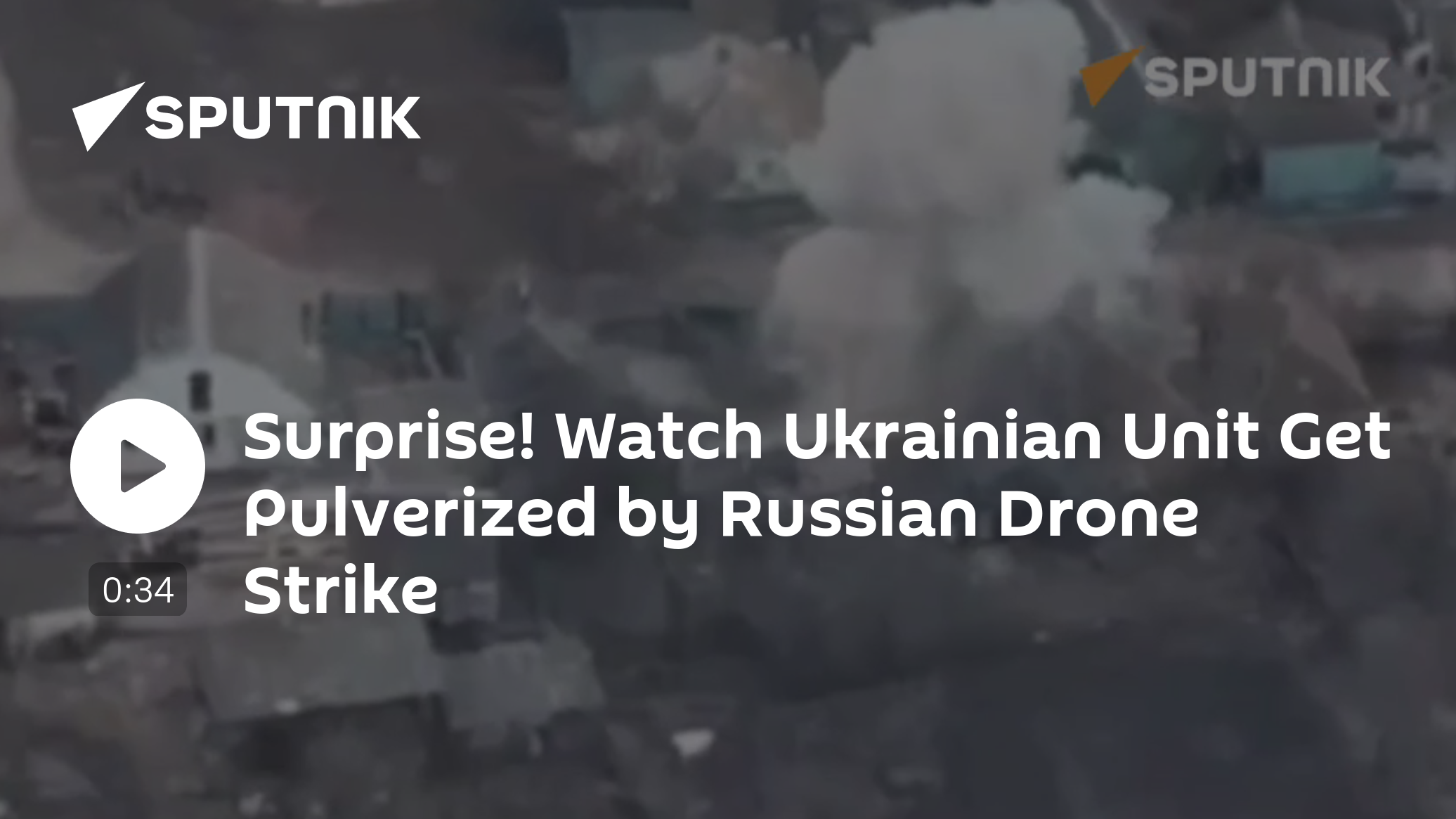 Surprise! Watch Ukrainian Unit Get Pulverized by Russian Drone Strike