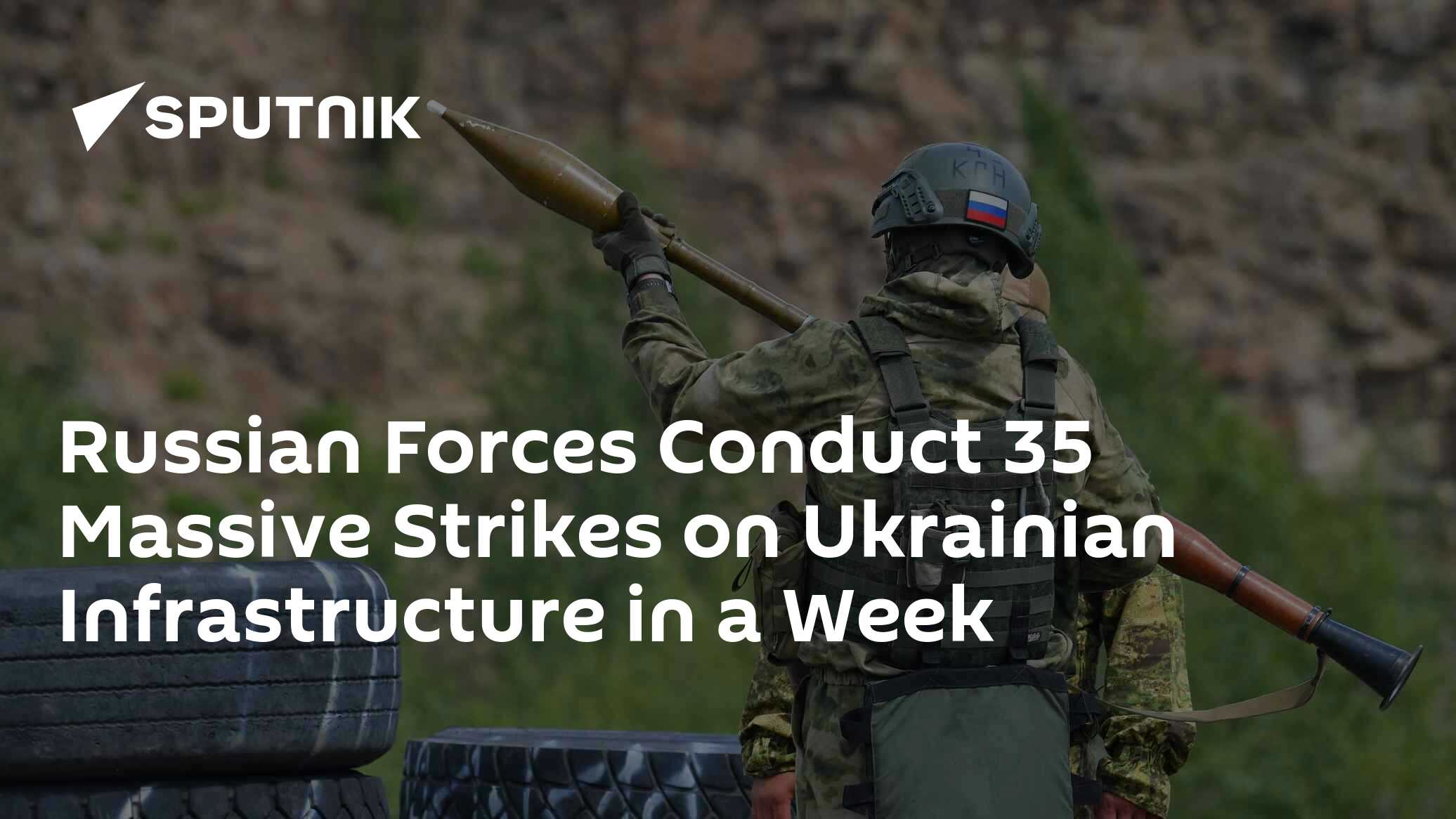 Russian Forces Conduct 35 Massive Strikes on Ukrainian Infrastructure in a Week - Vimarsana News