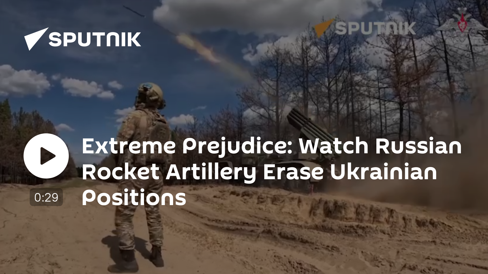 Extreme Prejudice: Watch Russian Rocket Artillery Erase Ukrainian Positions - Vimarsana News