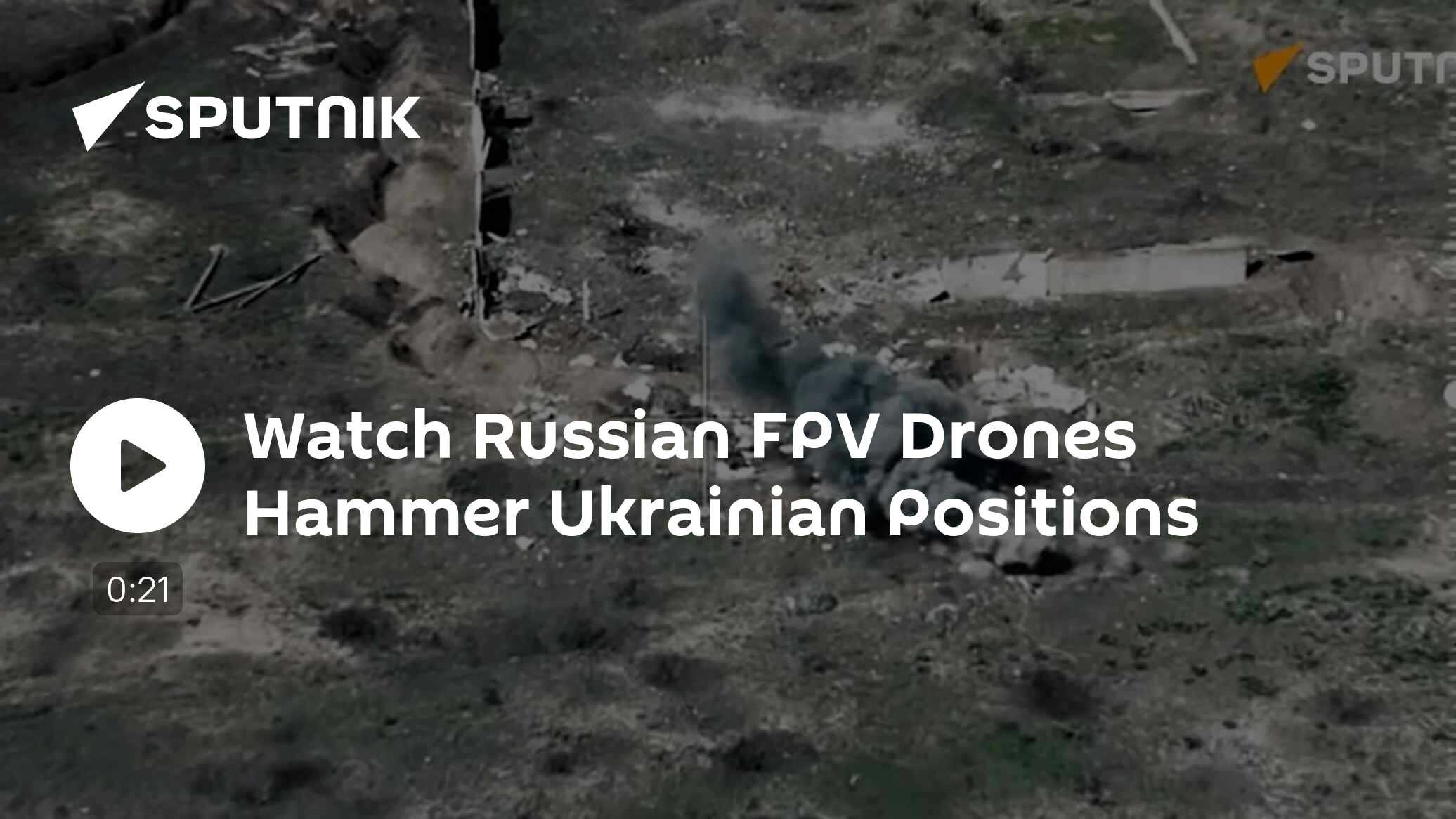 Watch Russian FPV Drones Hammer Ukrainian Positions - Vimarsana News