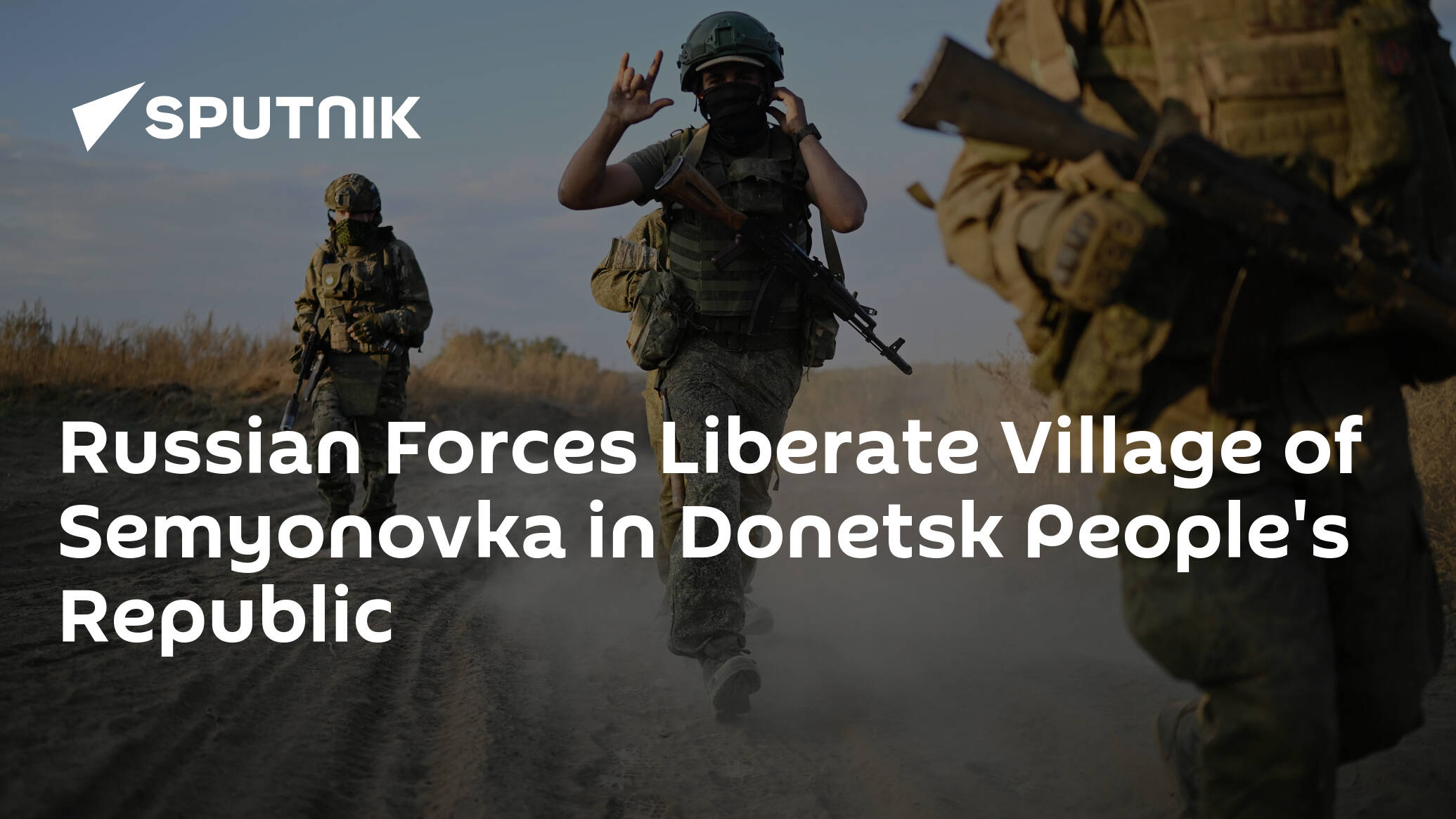 Russian Forces Liberate Village of Semyonovka in Donetsk People's Republic