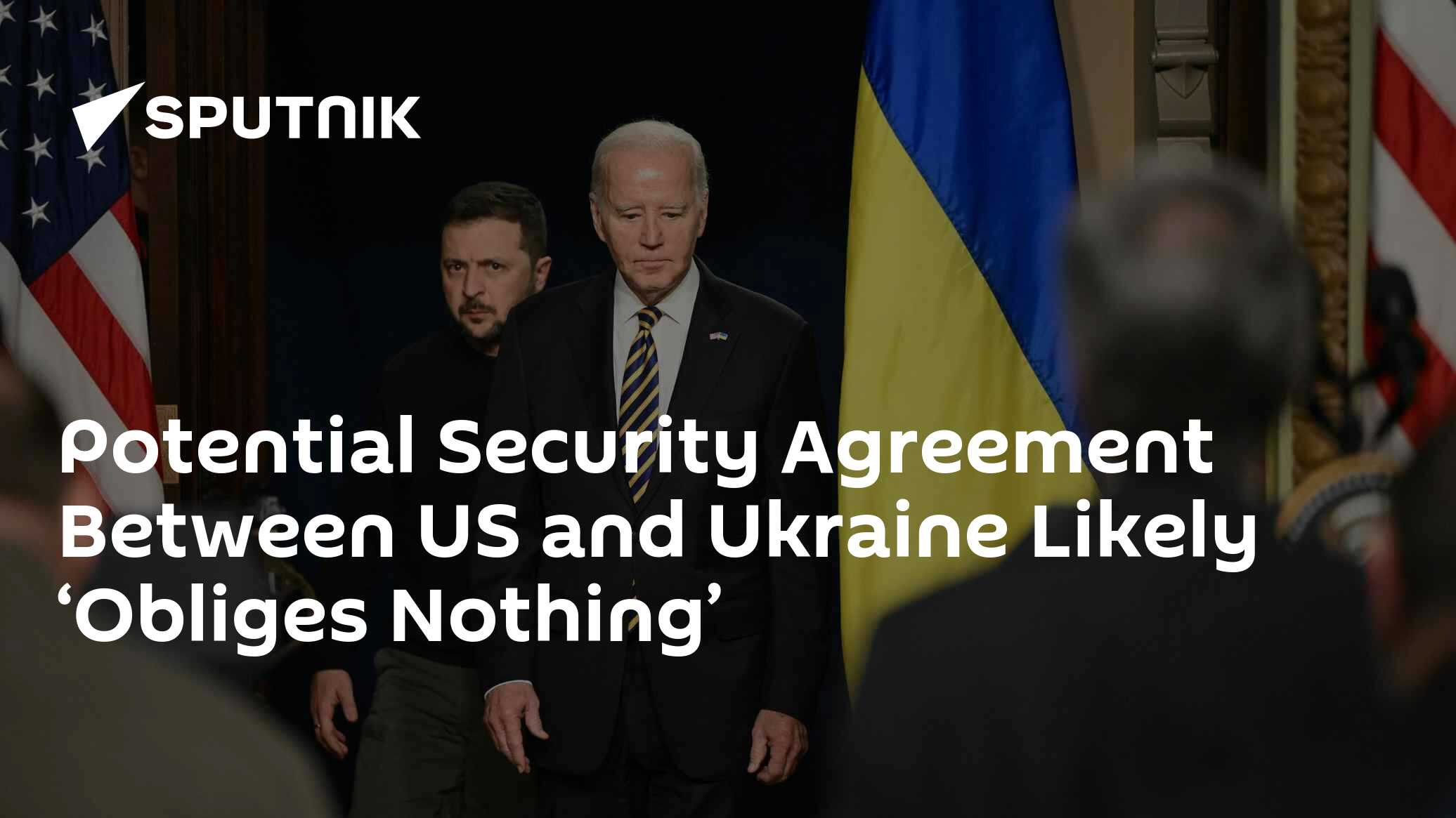 Potential Security Agreement With US Likely 'Obliges Nothing' to Ukraine - Vimarsana News