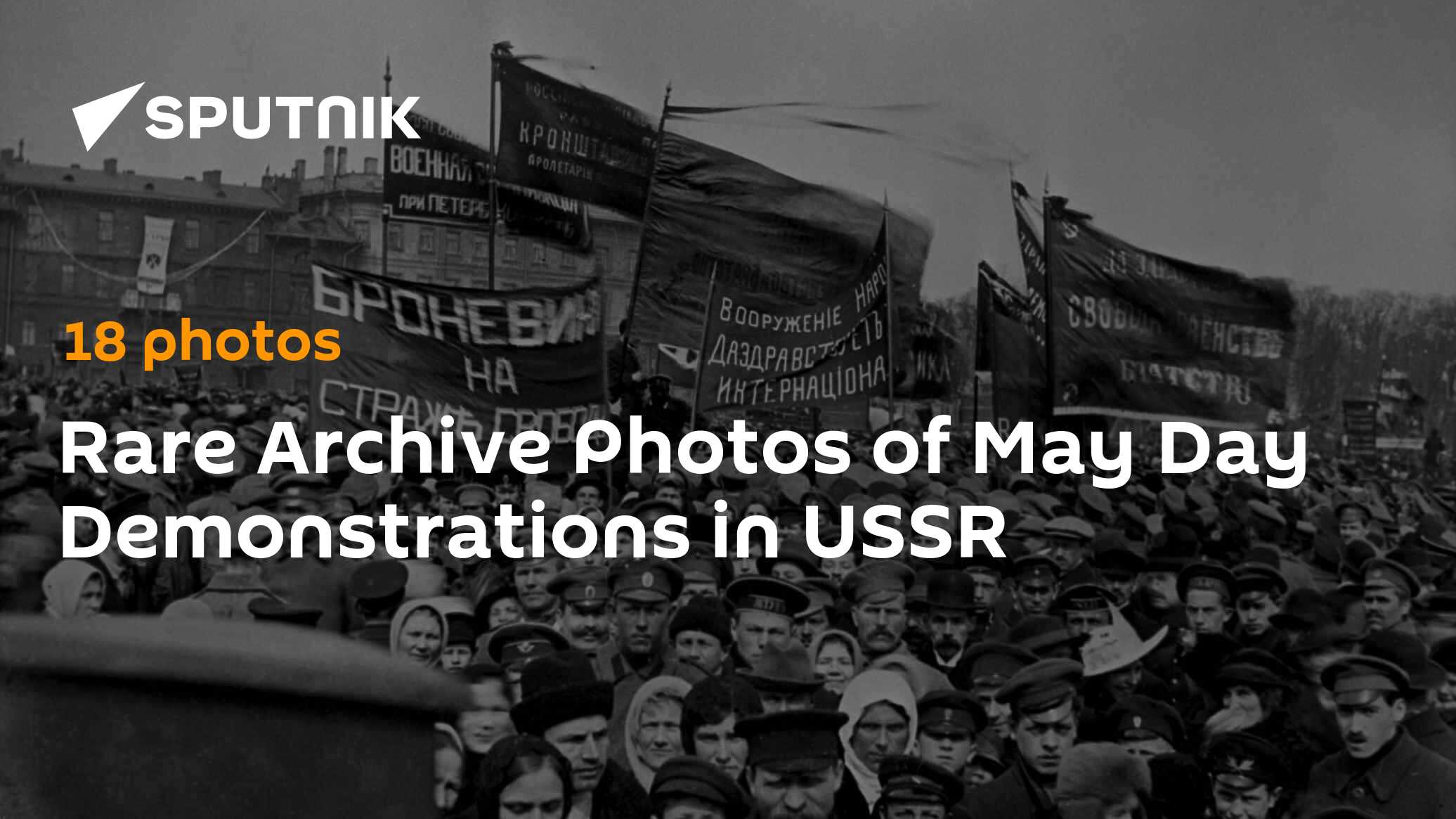 Rare Archive Photos of May Day Demonstrations in USSR - Vimarsana News