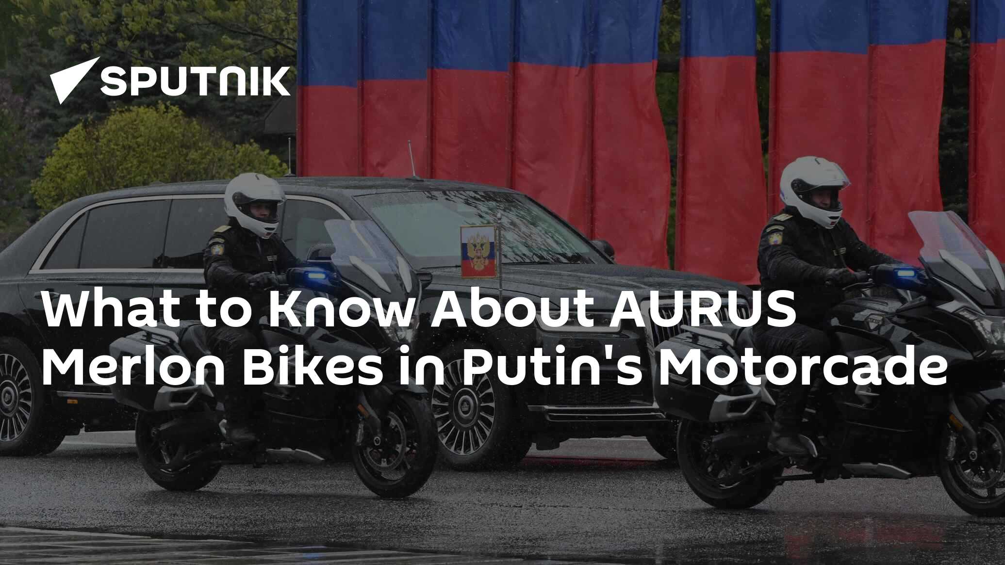 What to Know About АURUS Мerlon Bikes in Putin's Motorcade