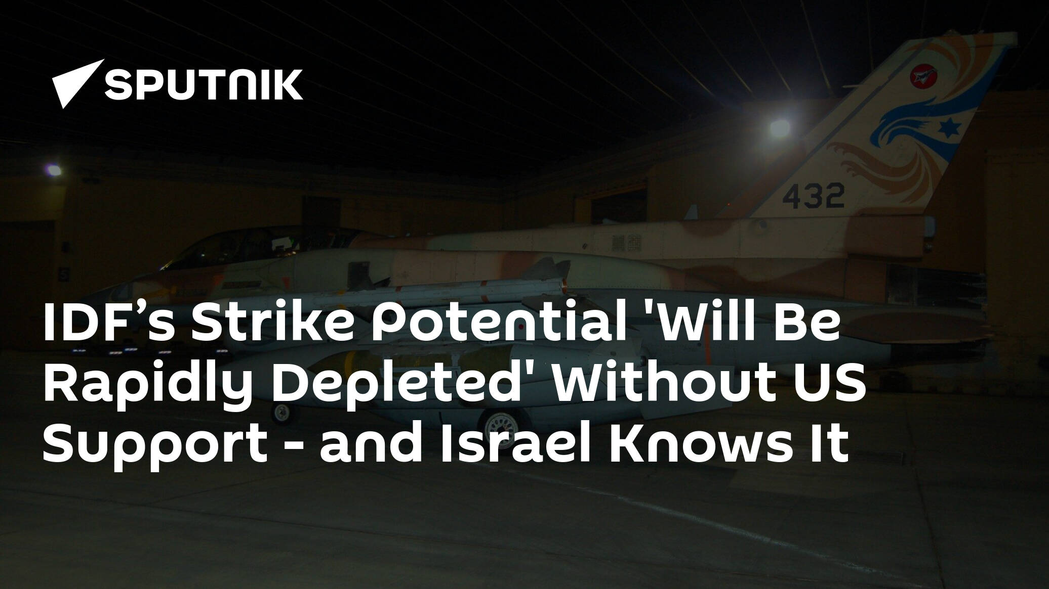 IDF’s Strike Potential 'Will Be Rapidly Depleted' Without US Support – and Israel Knows It