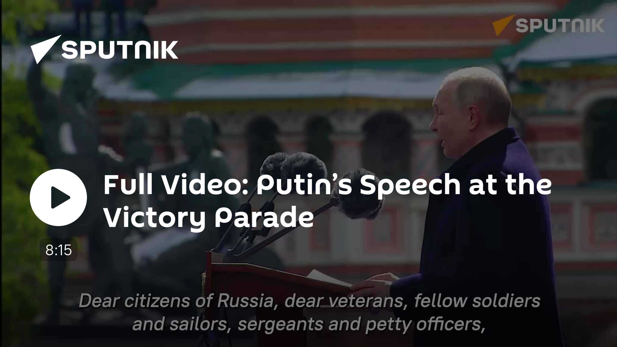 Full Video: Putin’s Speech at the Victory Parade
