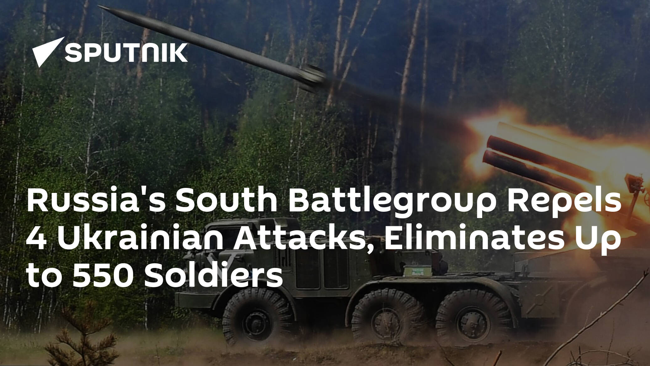 Russia's South Battlegroup Repels 4 Ukrainian Attacks, Eliminates Up to 550 Soldiers
