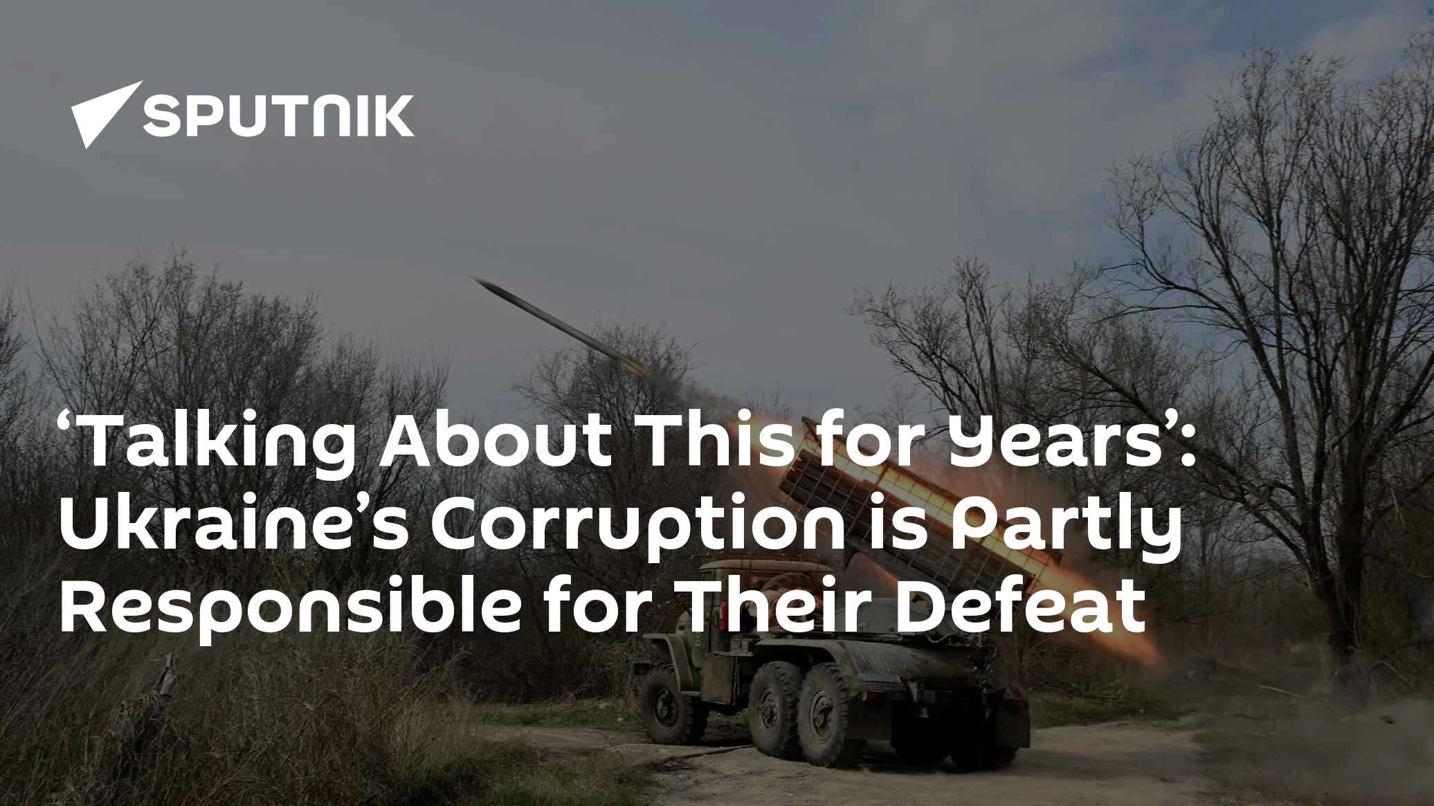 'Talking About This for Years': Ukraine's Corruption is Partly Responsible for Their Defeat - Vimarsana News