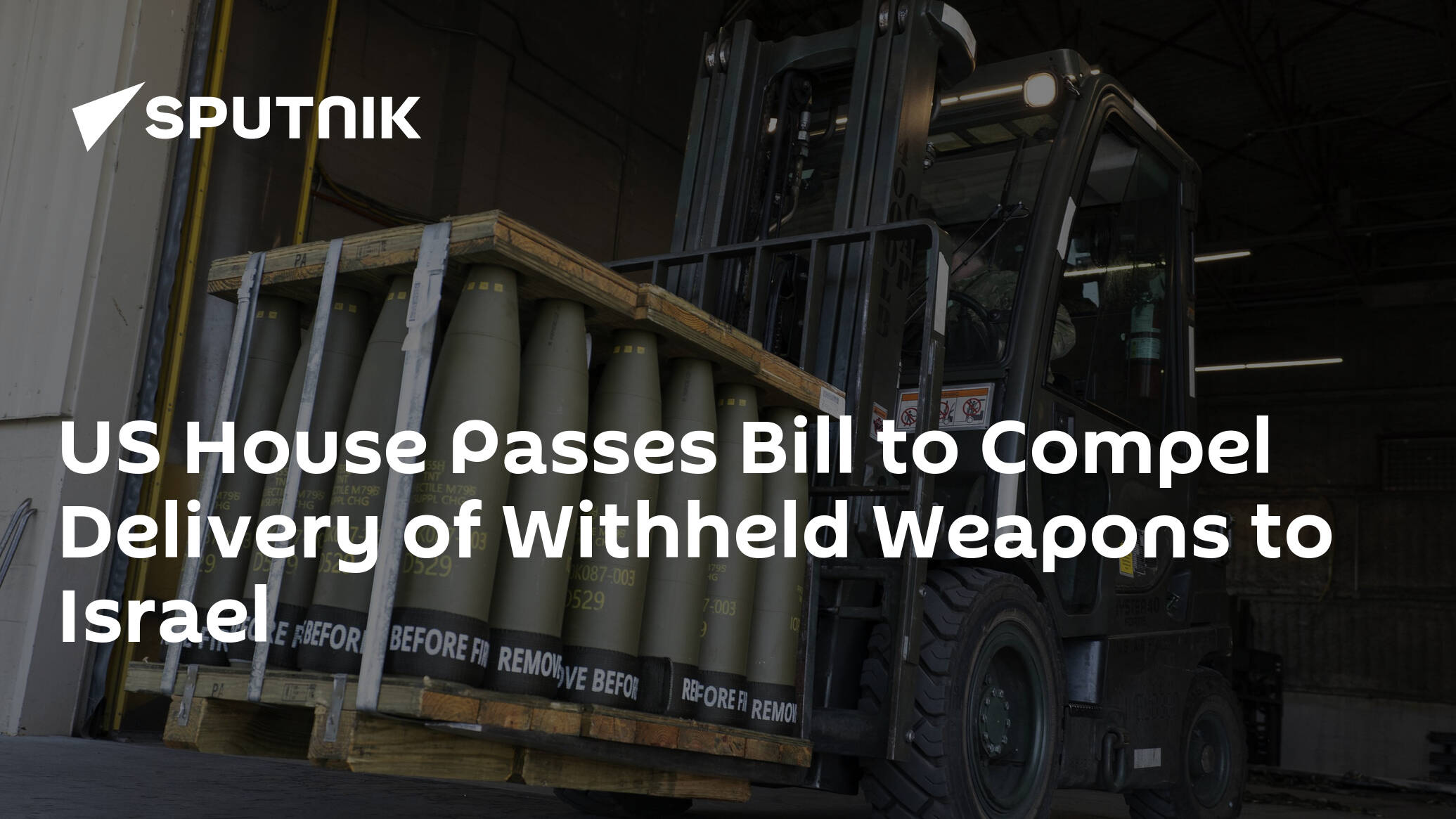 US House Passes Bill to Compel Delivery of Withheld Weapons to Israel