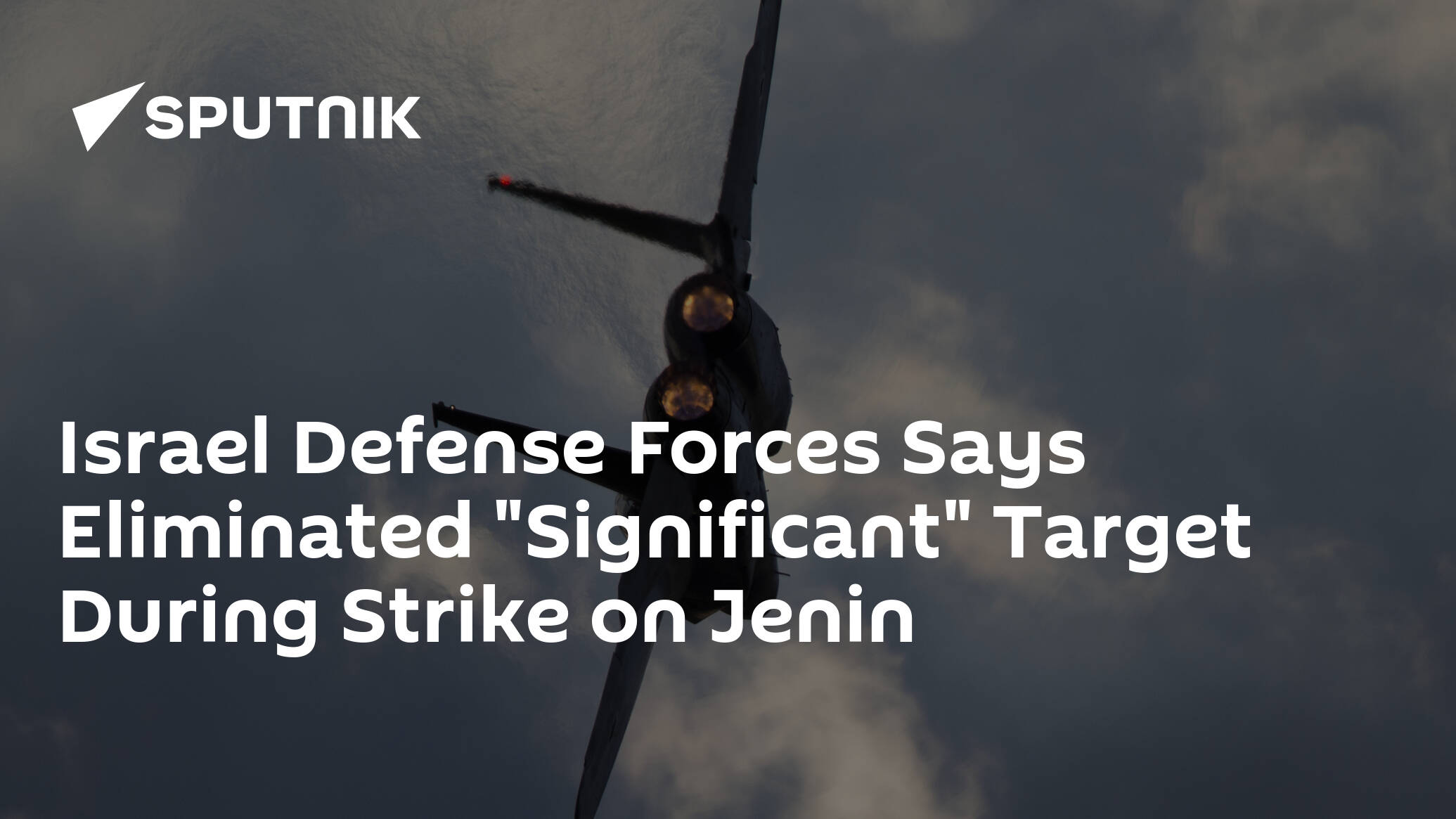 Israel Defense Forces Says Eliminated "Significant" Target During Strike on Jenin