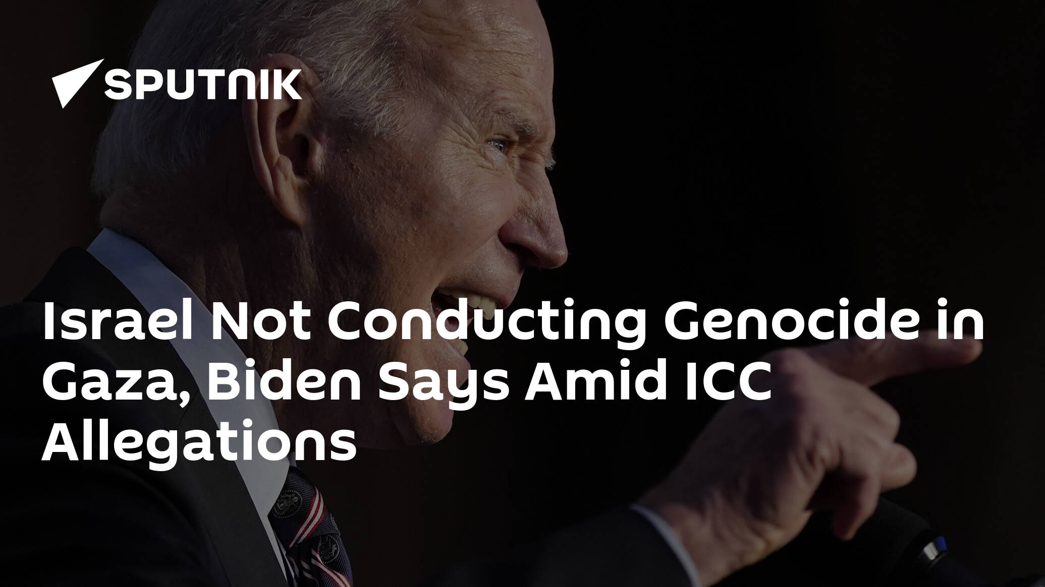 Biden Says Amid ICC Allegations Israel Not Conducting Genocide in Gaza