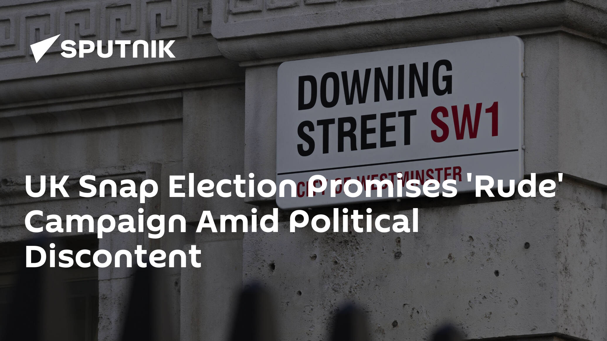 UK Snap Election Promises 'Rude' Campaign Amid Political Discontent
